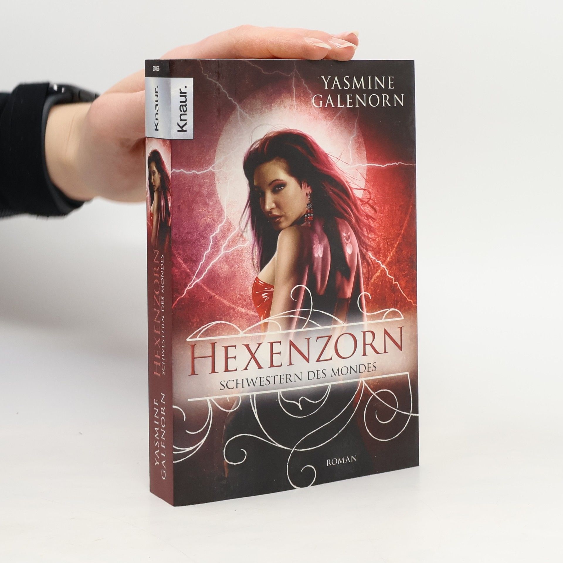 Yasmine Galenorn Hexenzorn. Schwestern des Mondes