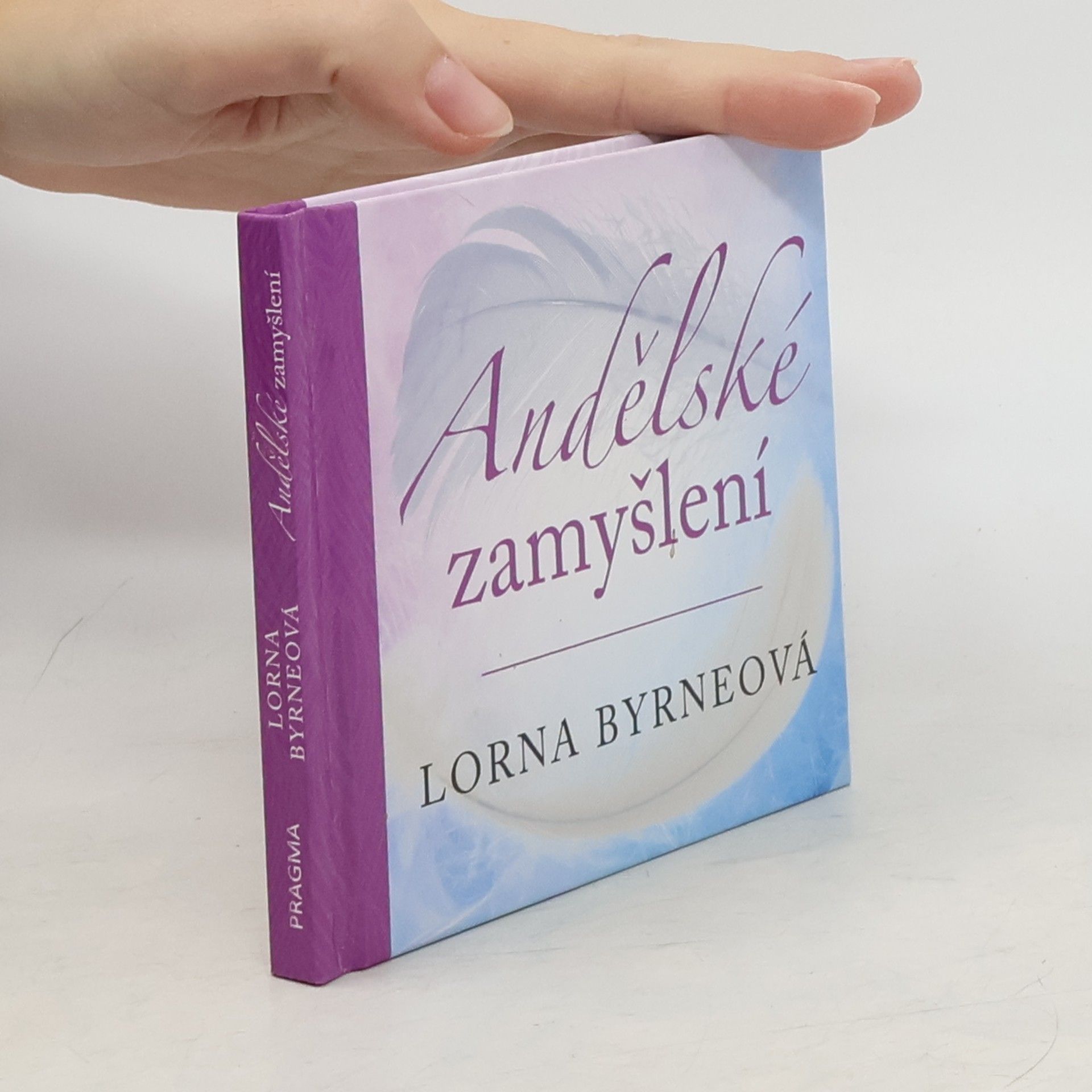 Lorna Byrne Andělské zamyšlení