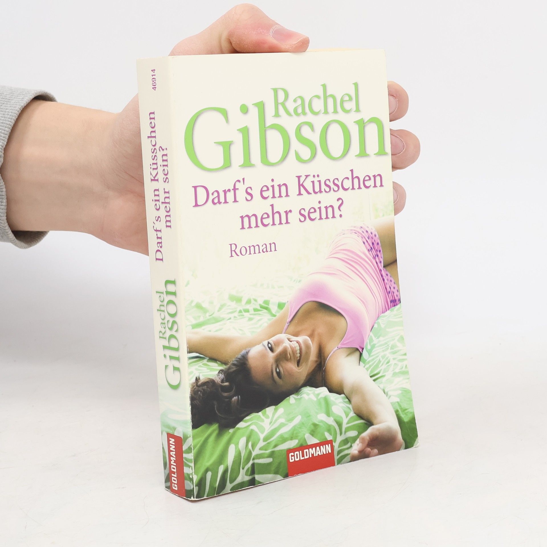 Rachel Gibson Darf's ein Küsschen mehr sein?