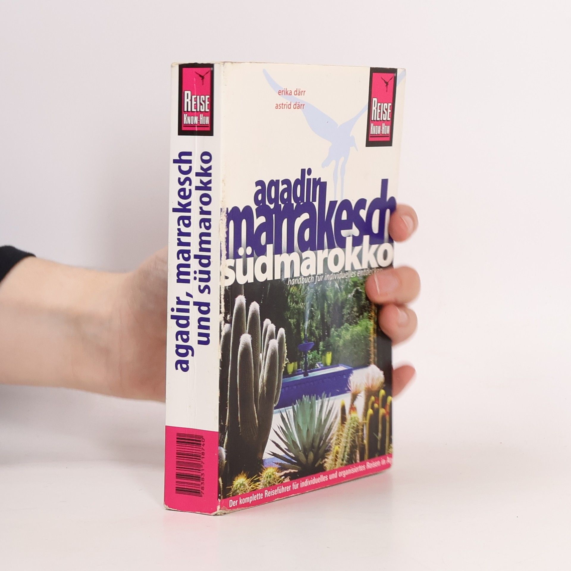 Erika Därr Agadir, Marrakesch und Südmarokko