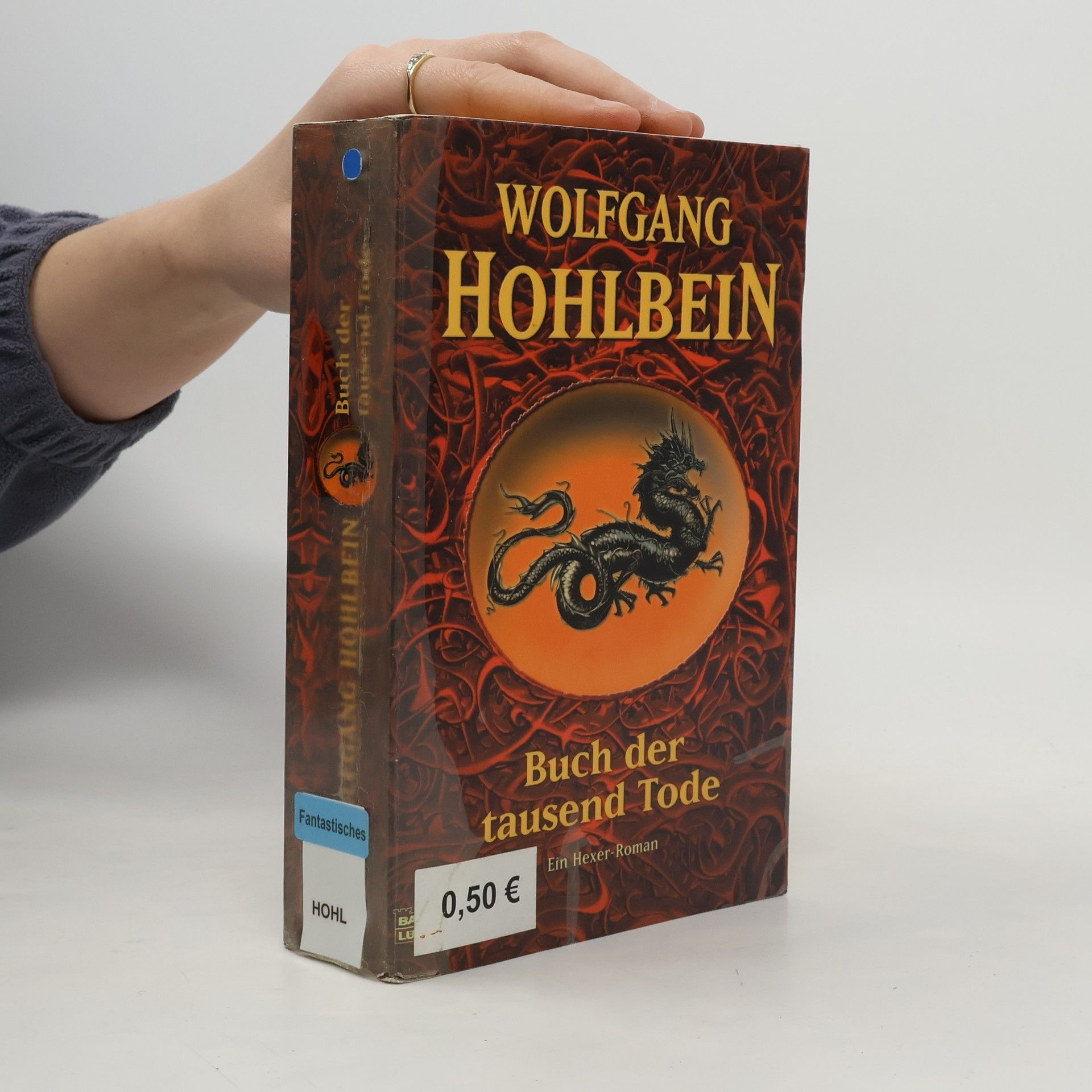 Wolfgang Hohlbein Der Hexer Sammelband 05. Buch der tausend Tode. Ein Hexer-Roman