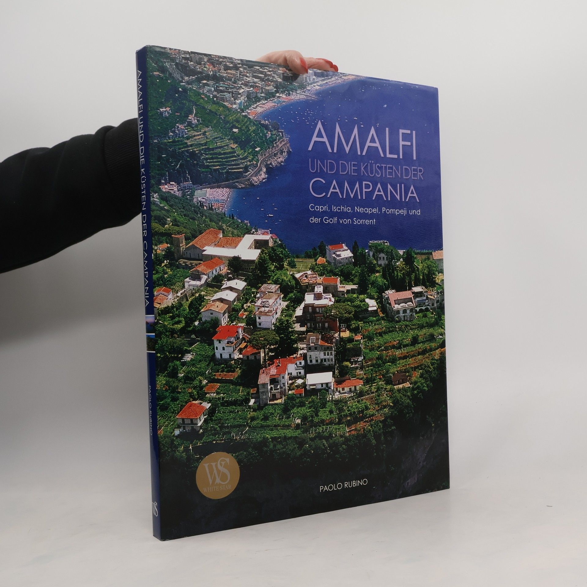 Paolo Rubino Amalfi und die Küsten der Campania