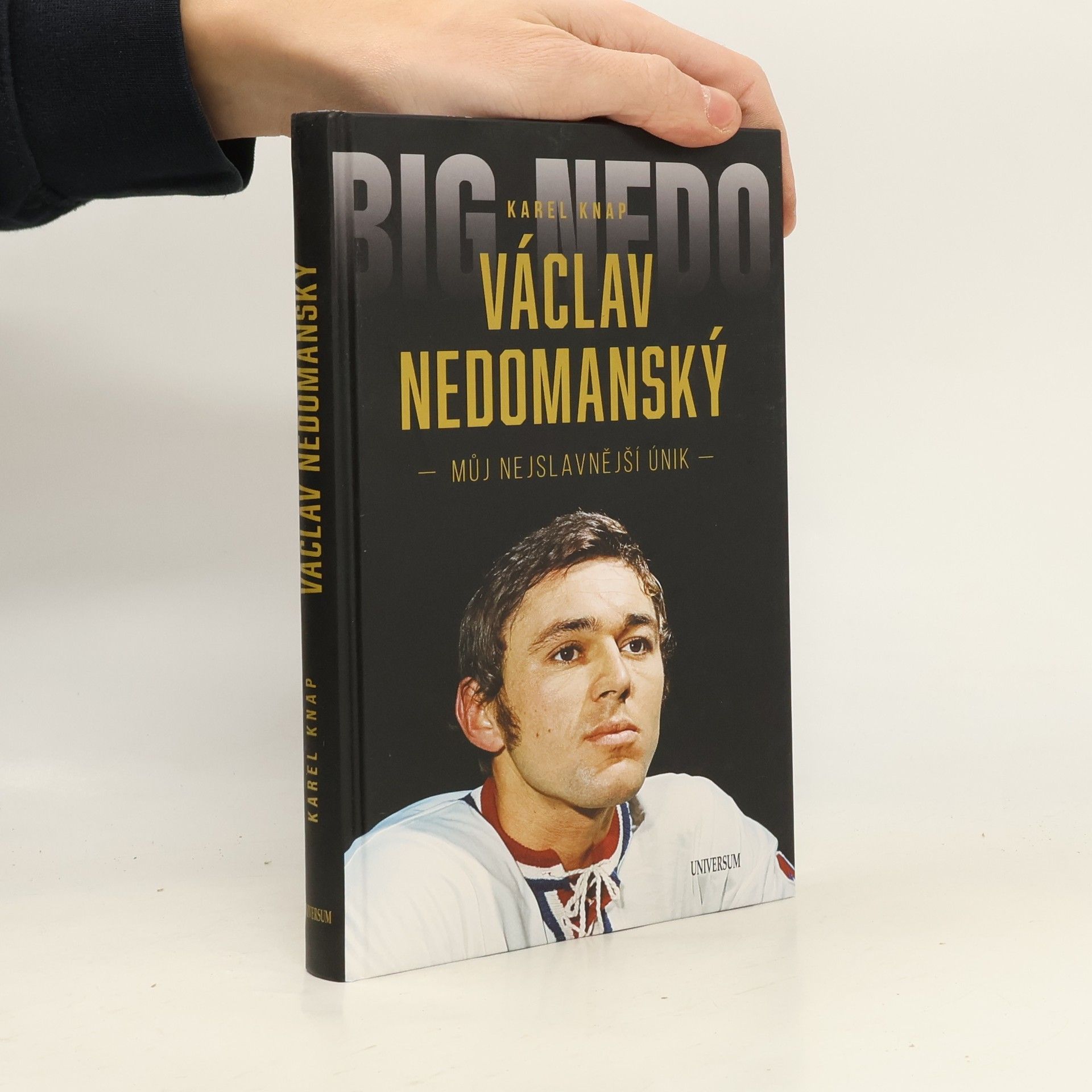 Karel Knap Václav Nedomanský. Můj nejslavnější únik