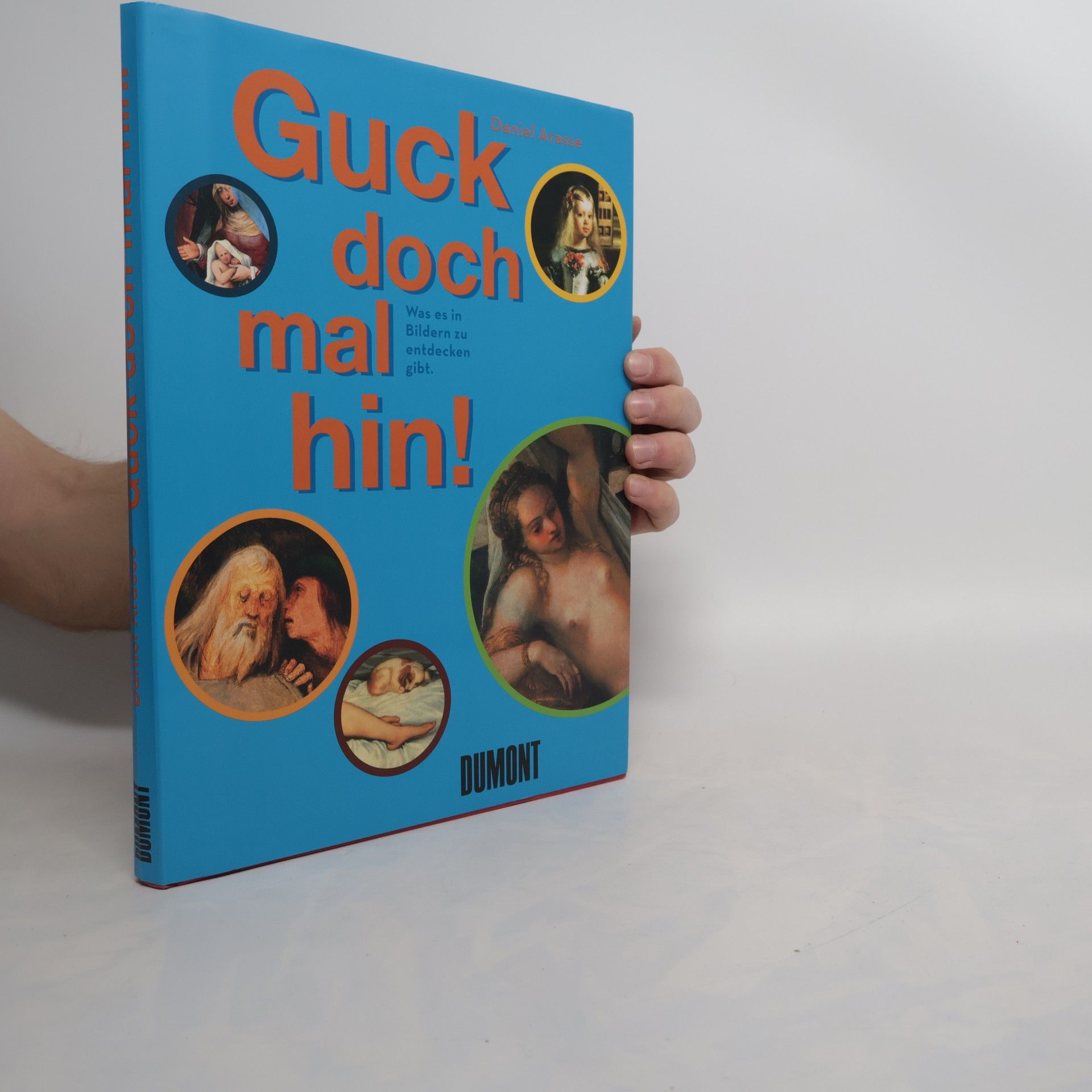 Daniel Arasse Guck doch mal hin!