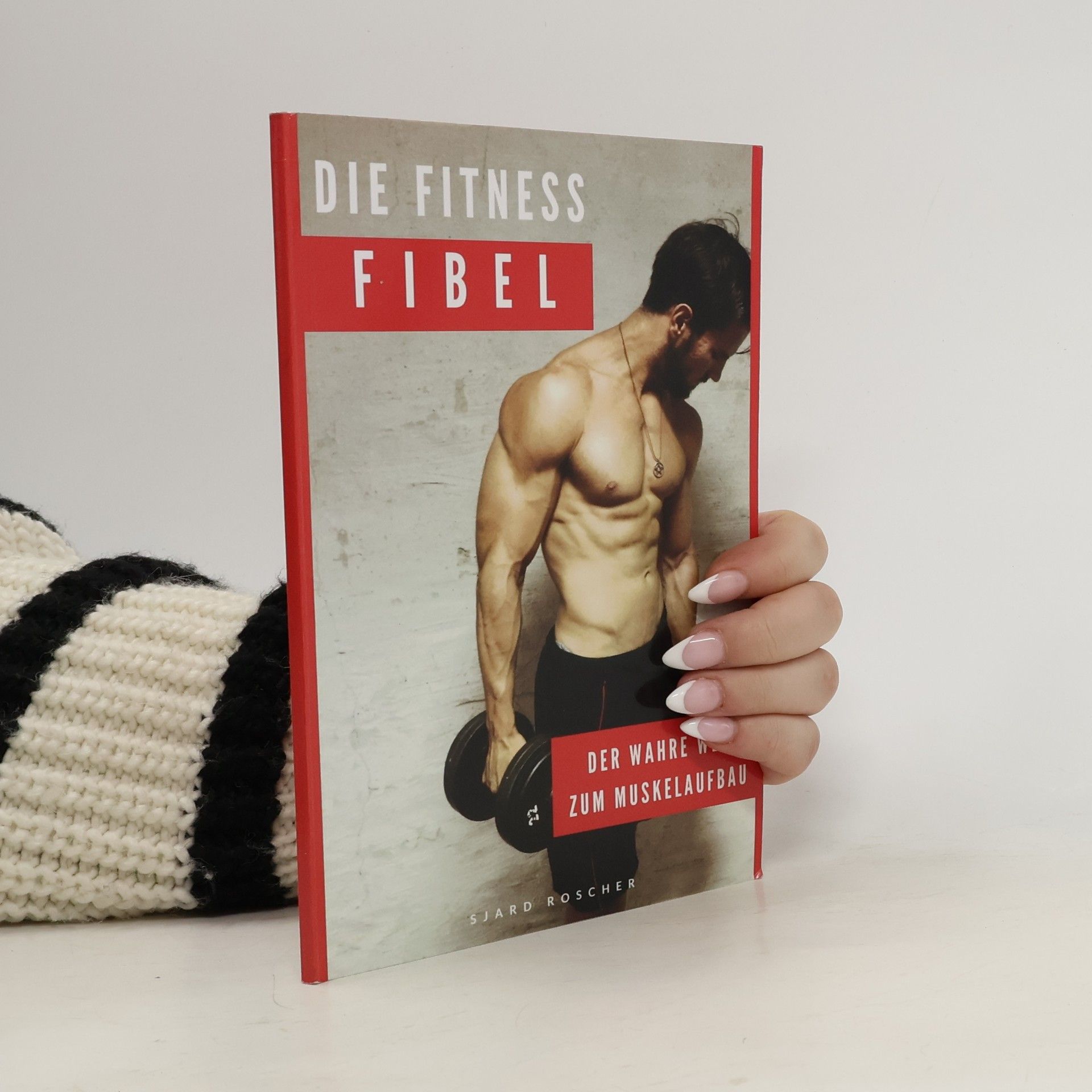 Sjard Roscher Die Fitness Fibel