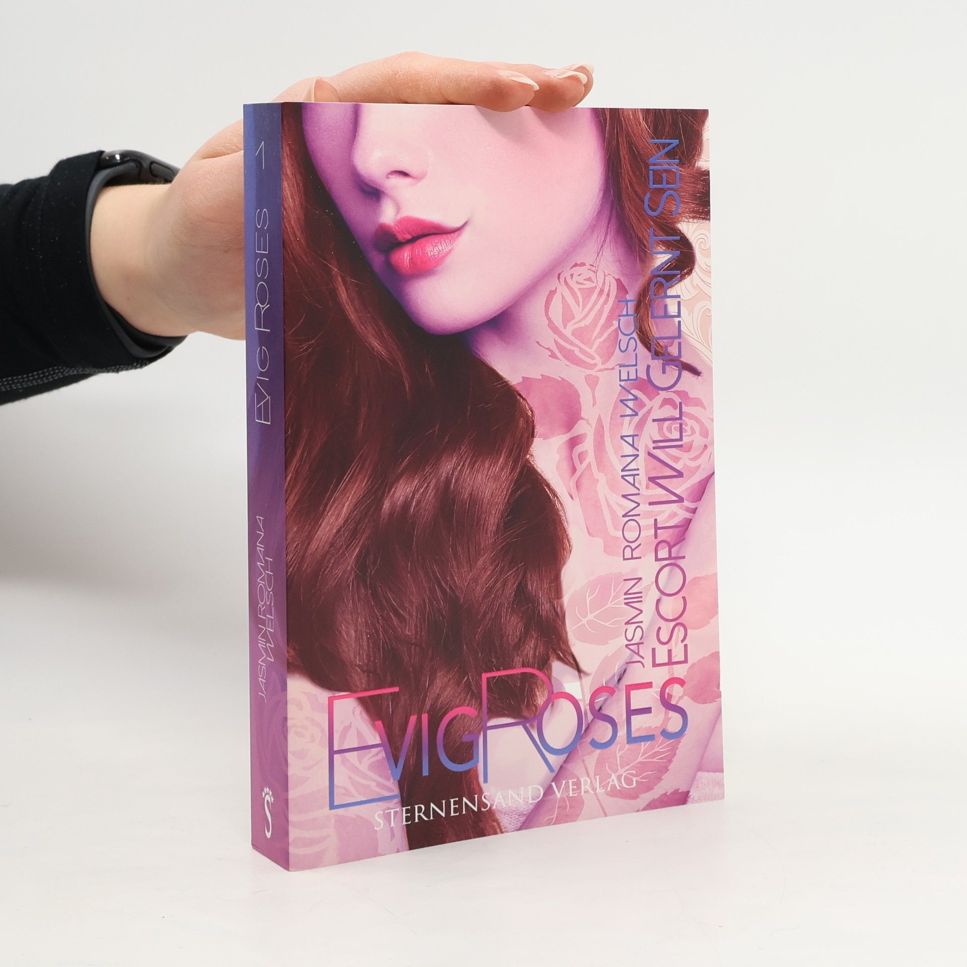 Jasmin Romana Welsch Escort will gelernt sein