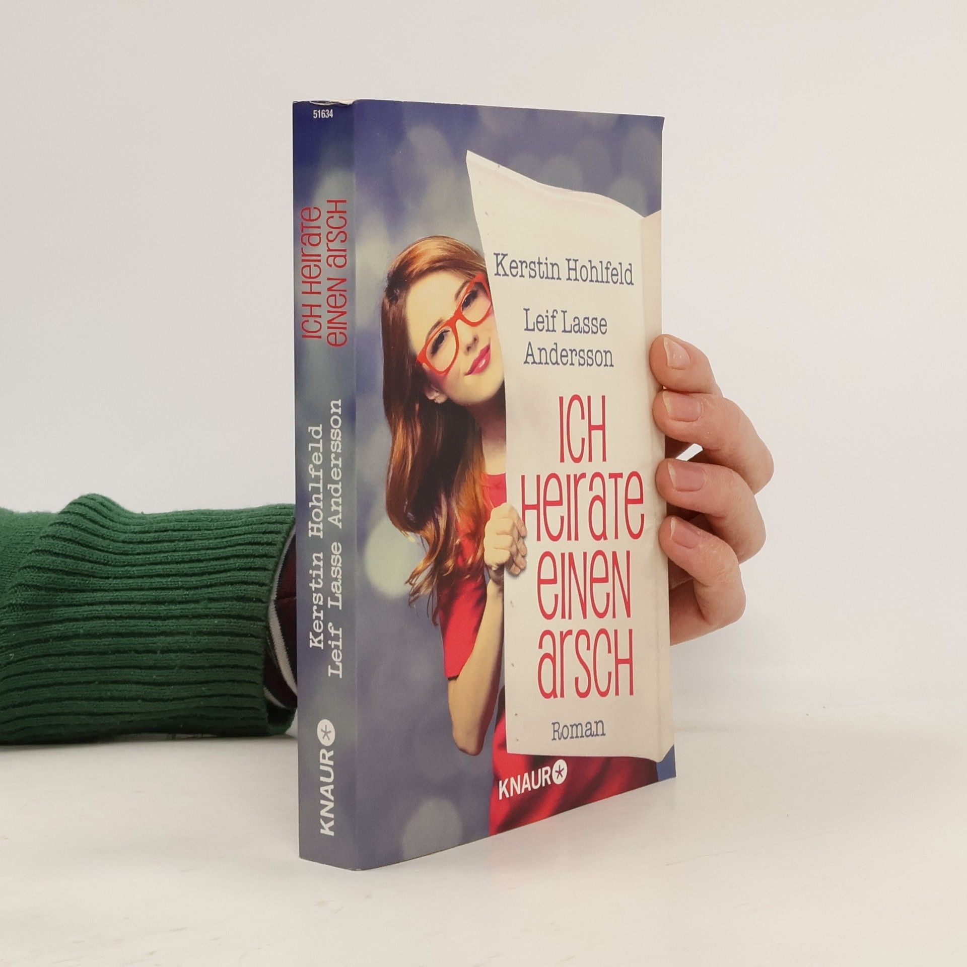 Kerstin Hohlfeld Ich heirate einen Arsch