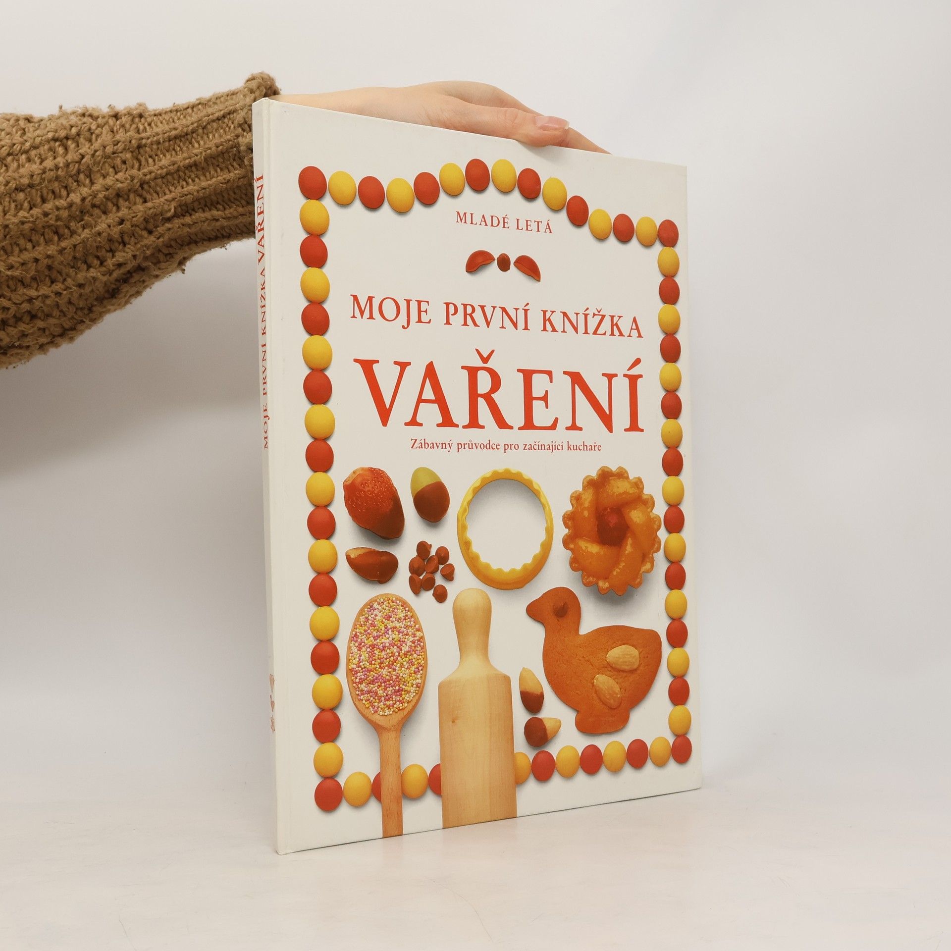 Angela Wilkes Moje první knížka. Vaření.