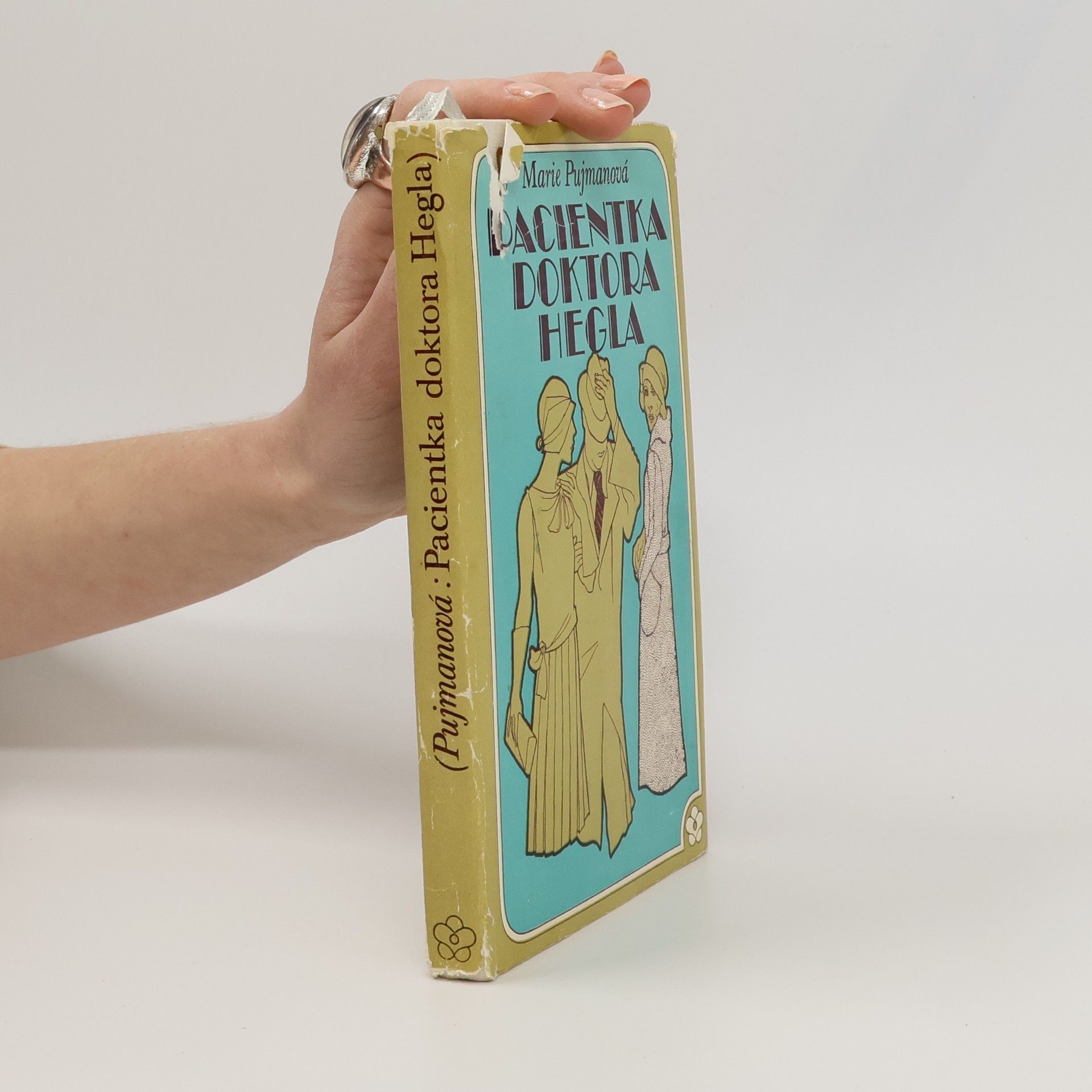 Marie Pujmanová Pacientka doktora Hegla