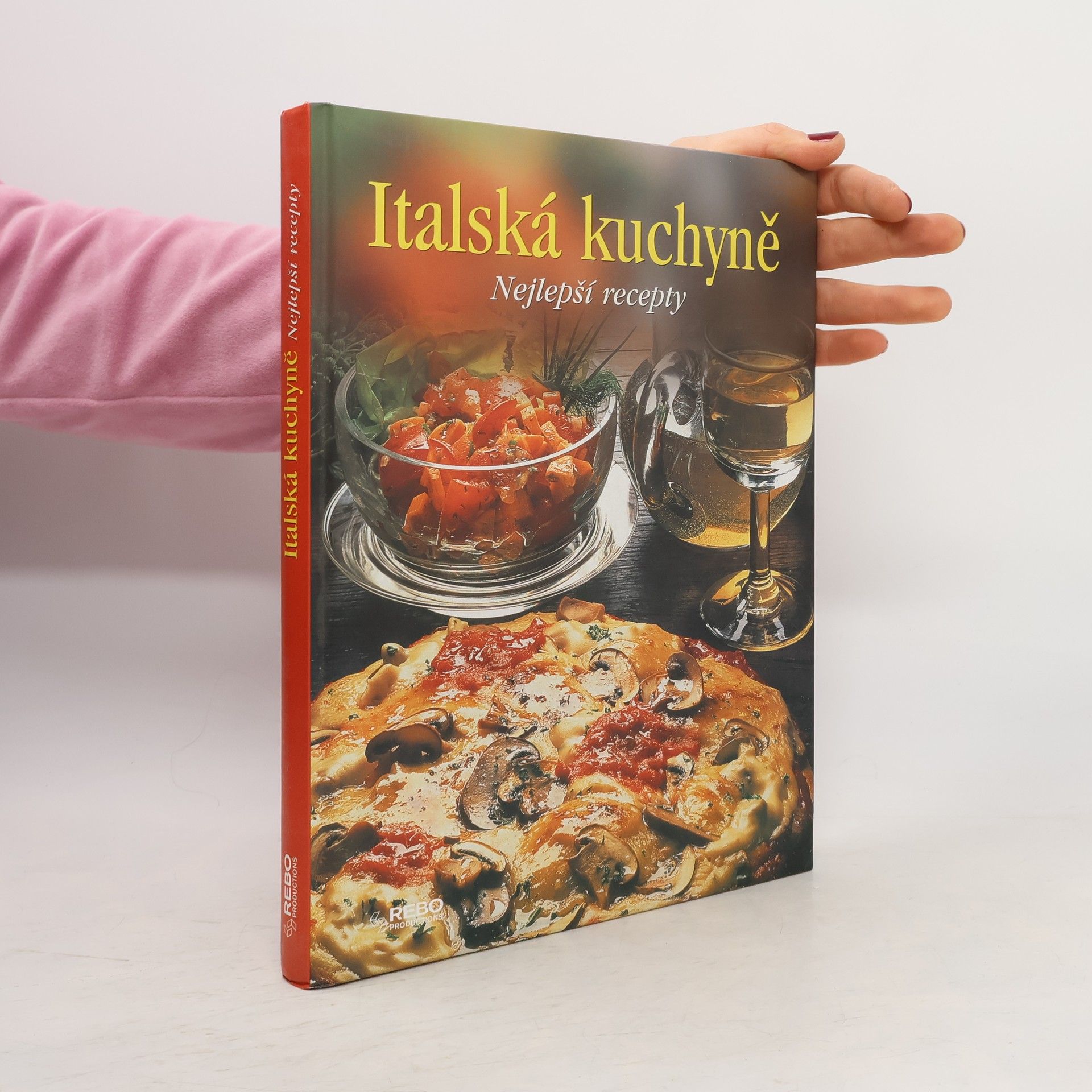 Auteurscollectief Italská kuchyně. Nejlepší recepty