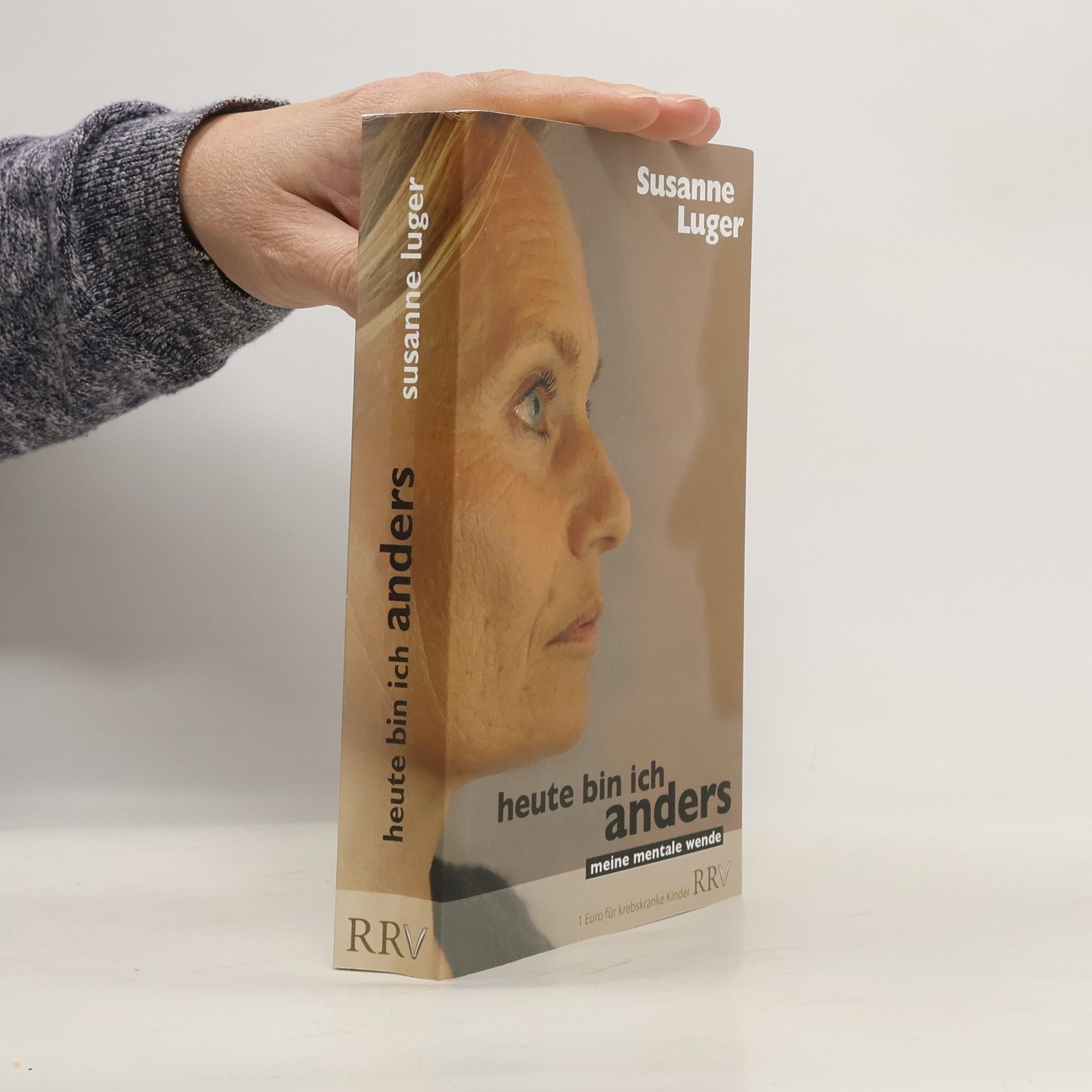 Susanne Luger Heute bin ich anders
