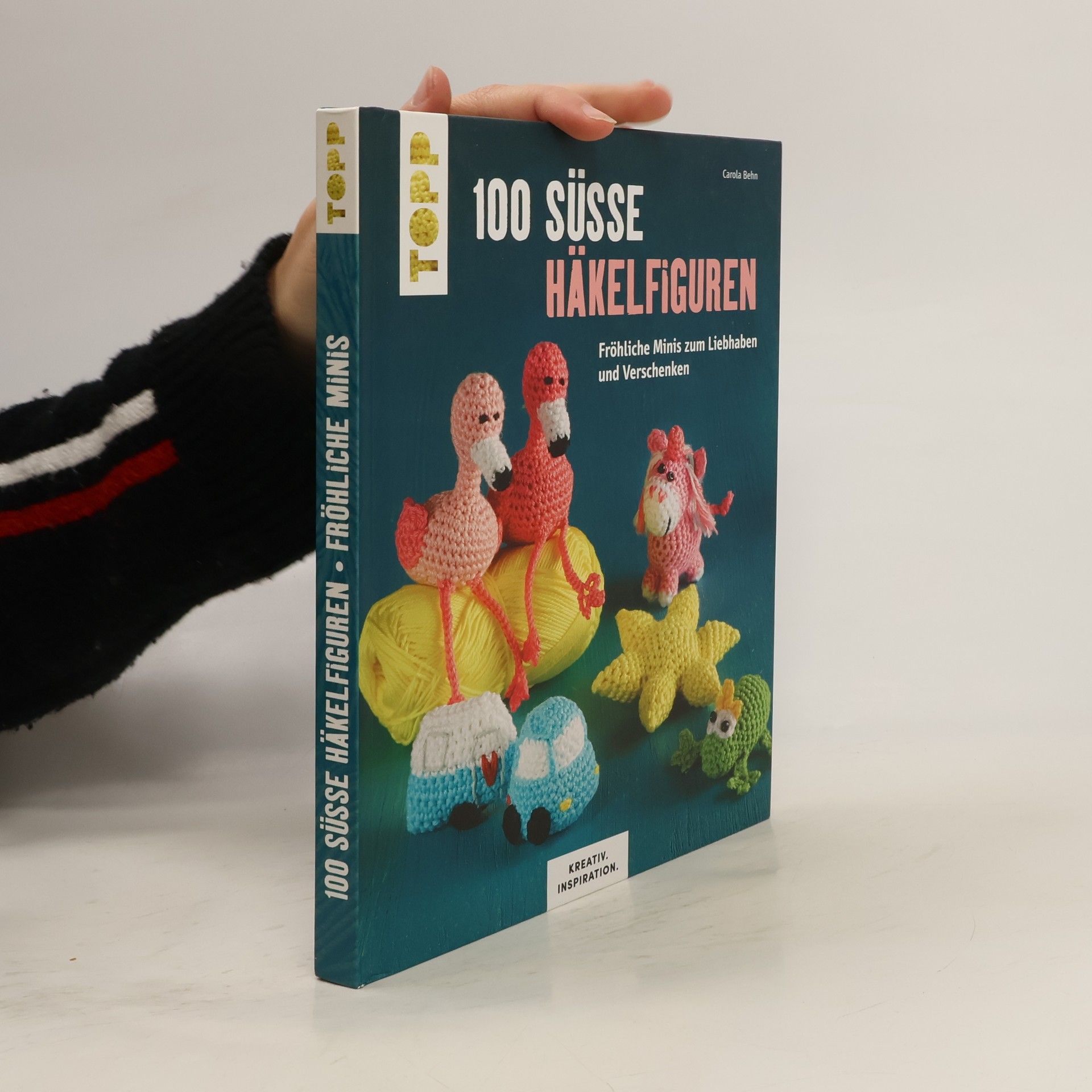 Carola Behn KREATIV.INSPIRATION: 100 süße Häkelfiguren