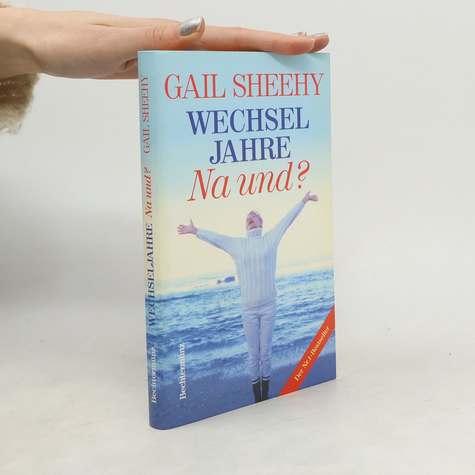 Gail Sheehy Wechseljahre - Na und?