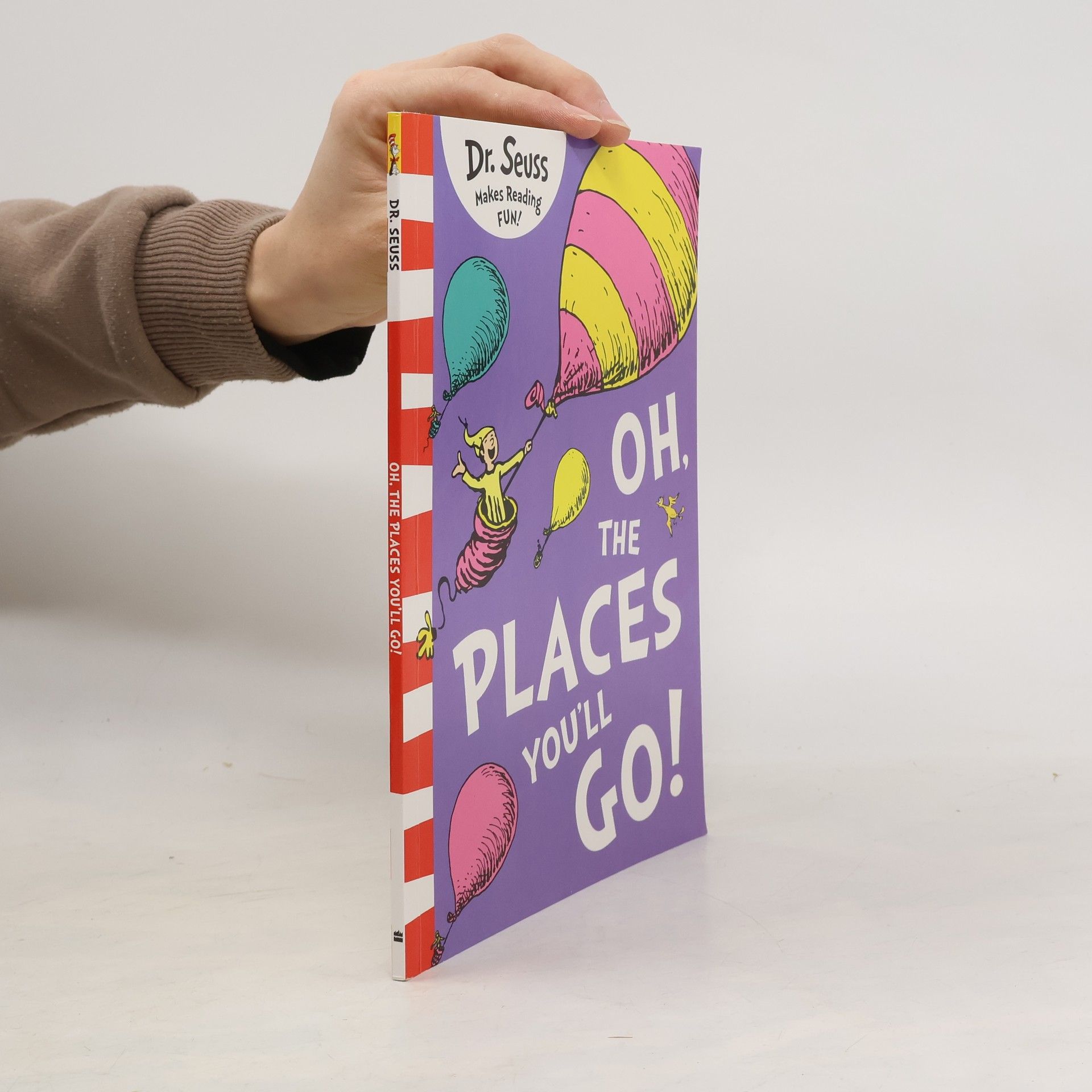 Dr. Seuss Oh, the places you'll go!