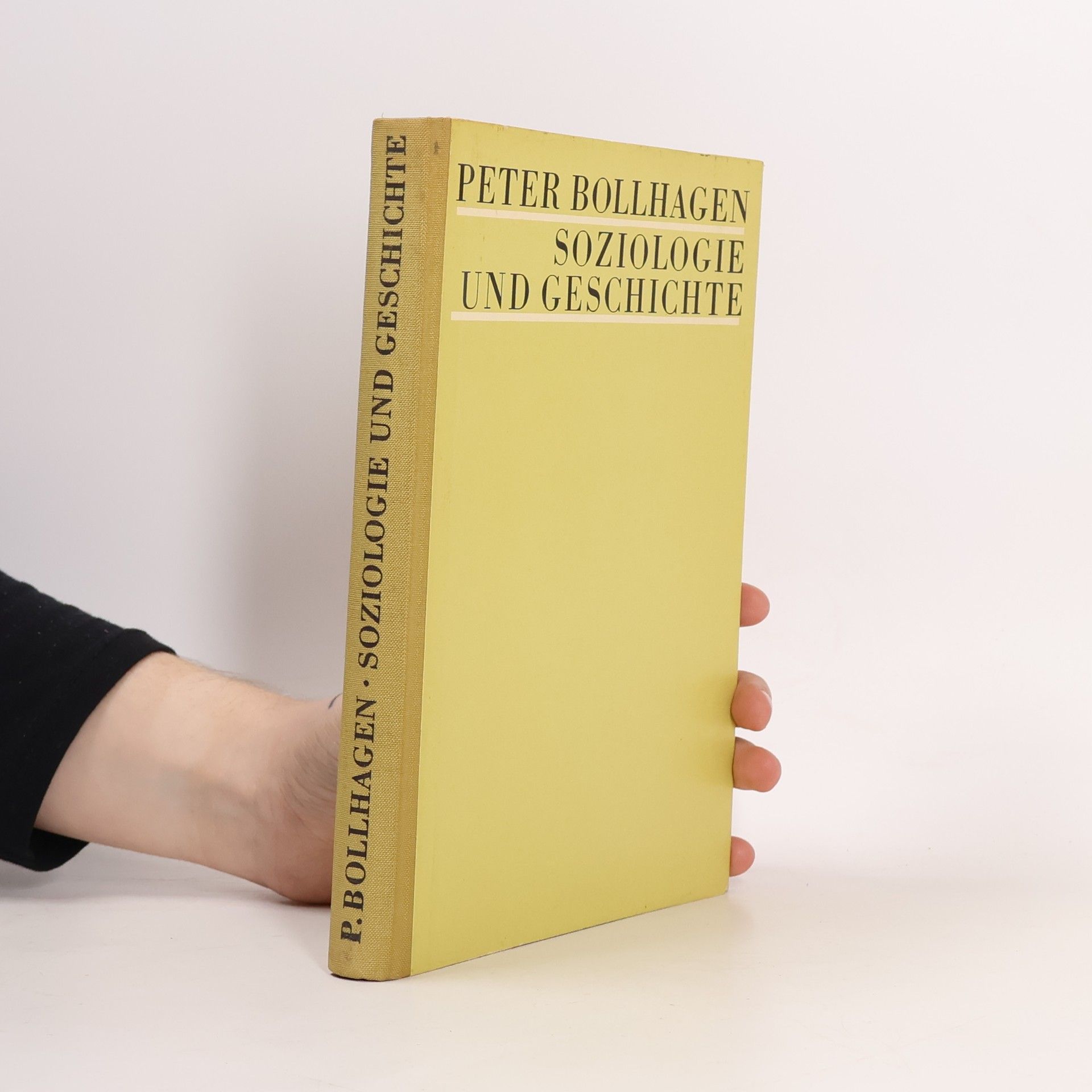 Peter Bollhagen Soziologie und Geschichte