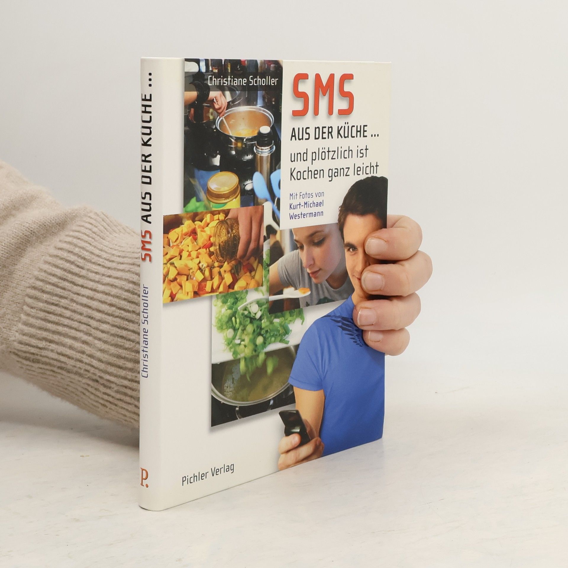 SMS aus der Küche ... und plötzlich ist Kochen ganz leicht