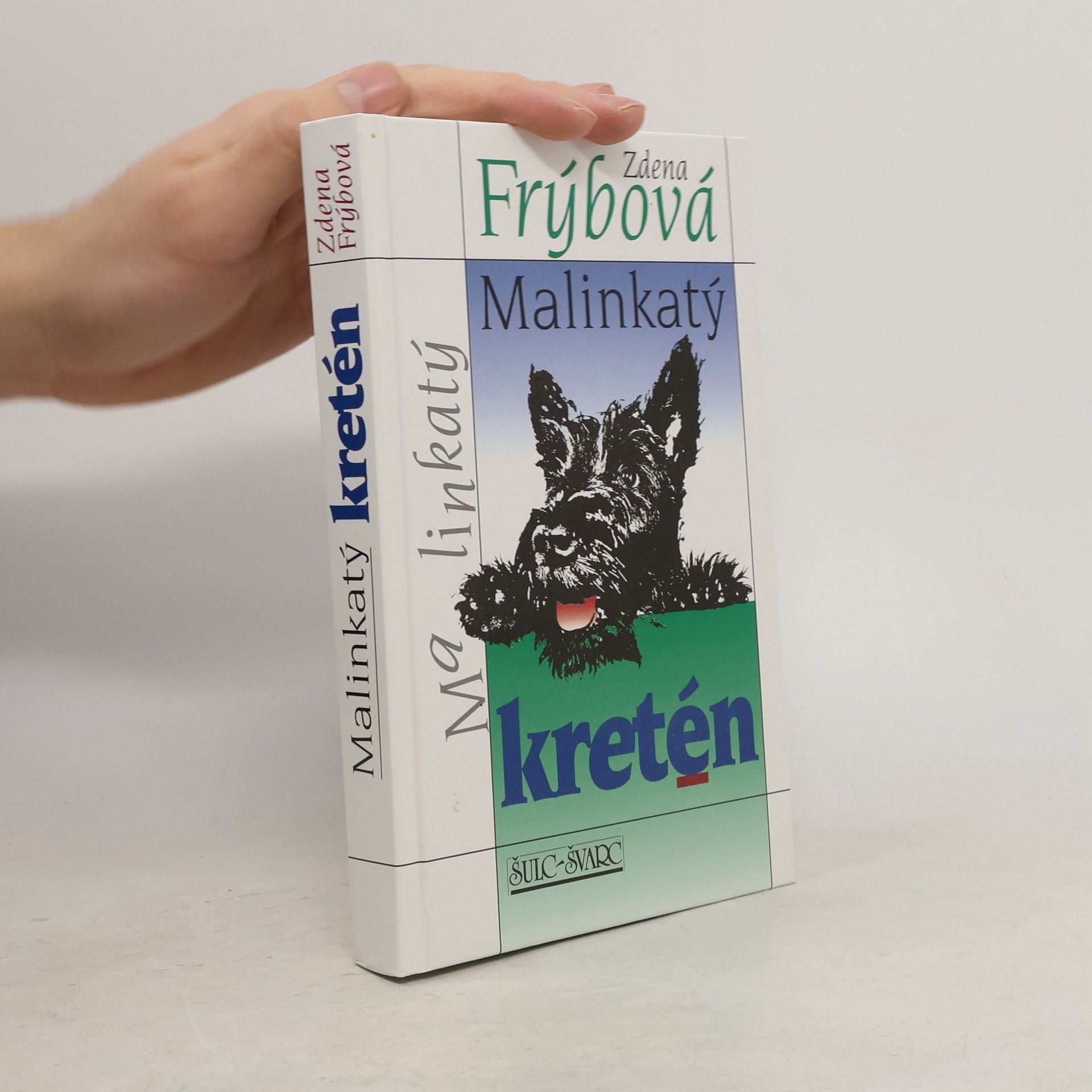 Zdena Frýbová Malinkatý kretén