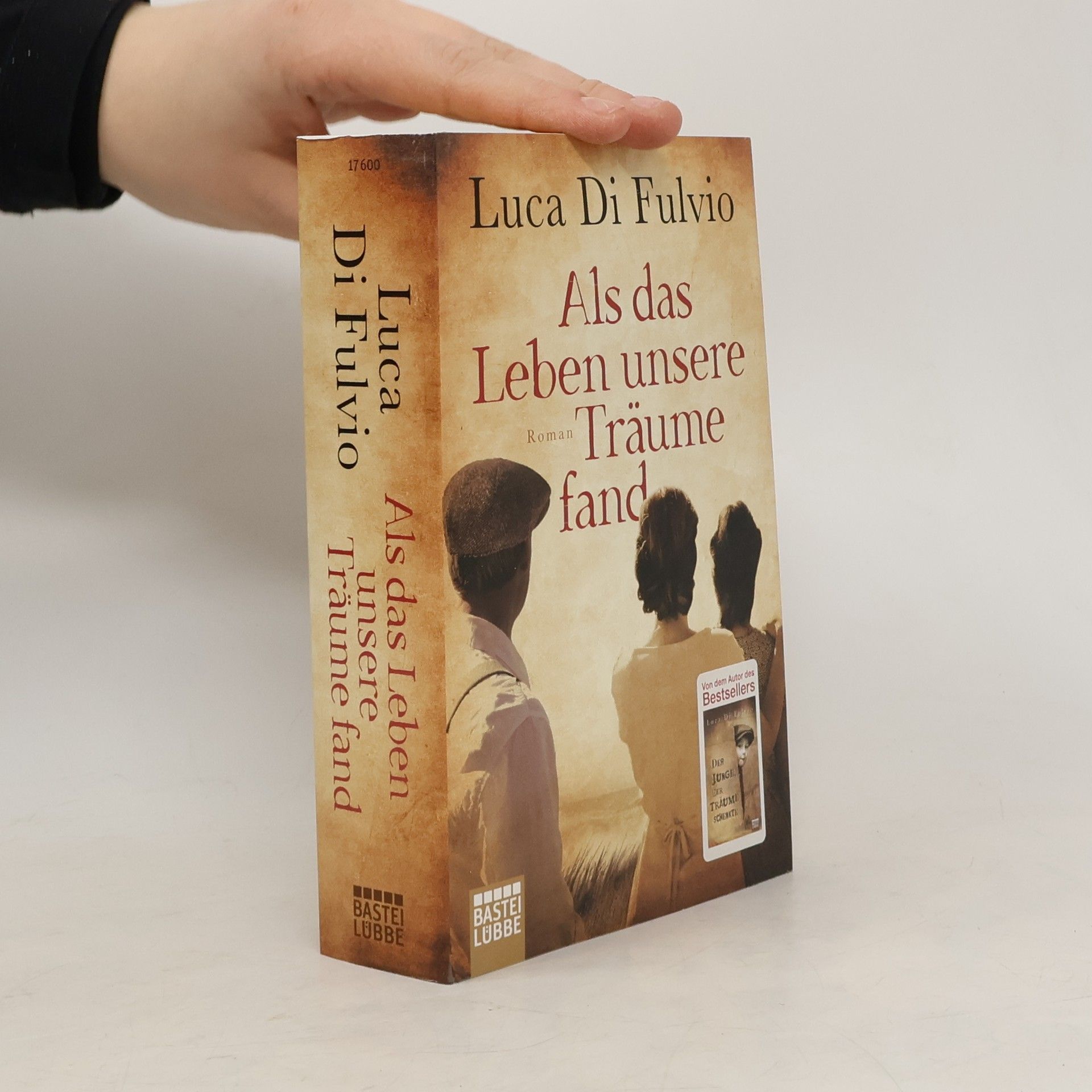 Luca Di Fulvio Als das Leben unsere Träume fand