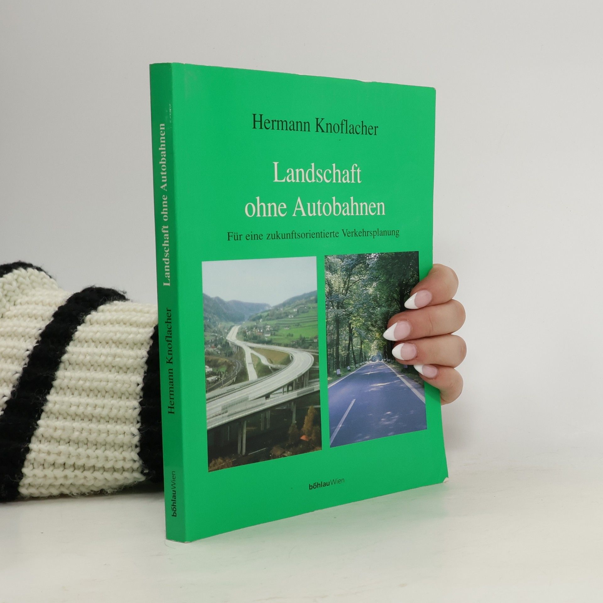 Landschaft ohne Autobahnen