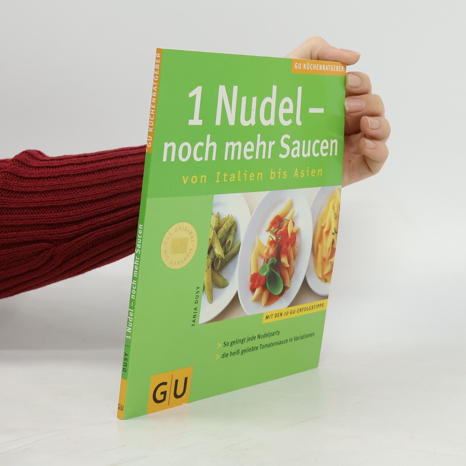 Tanja Dusy 1 Nudel - noch mehr Saucen