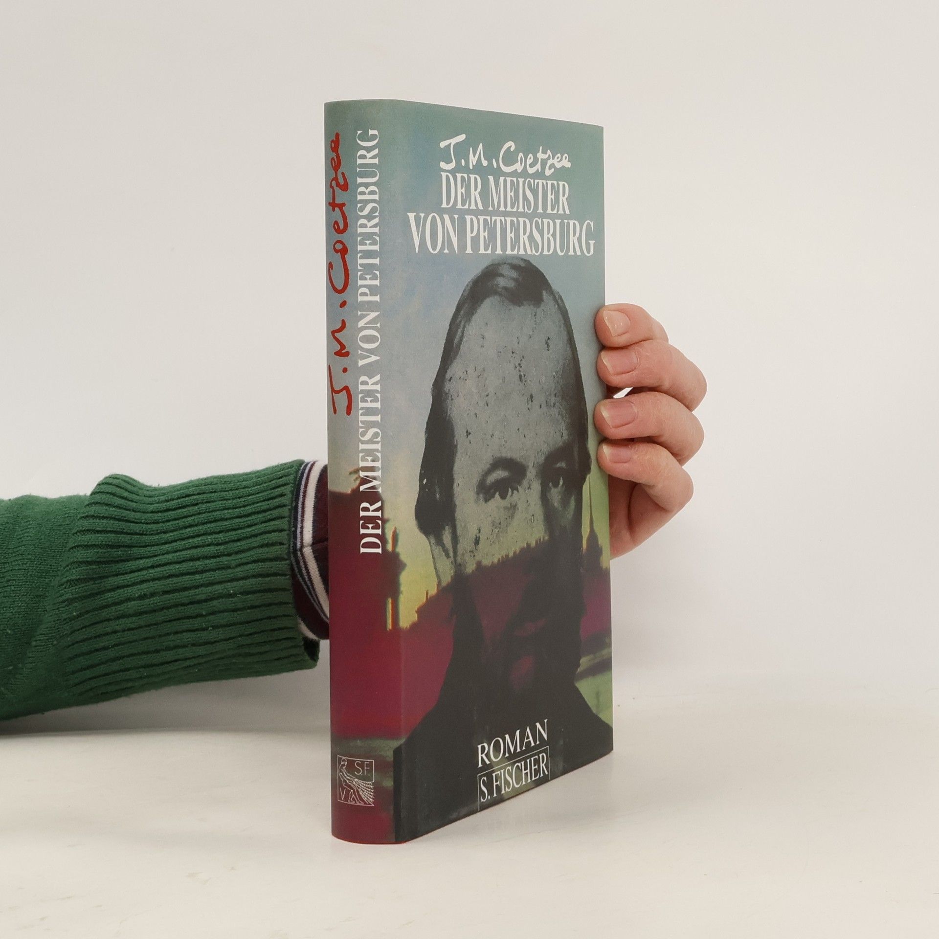John Maxwell Coetzee Der Meister von Petersburg