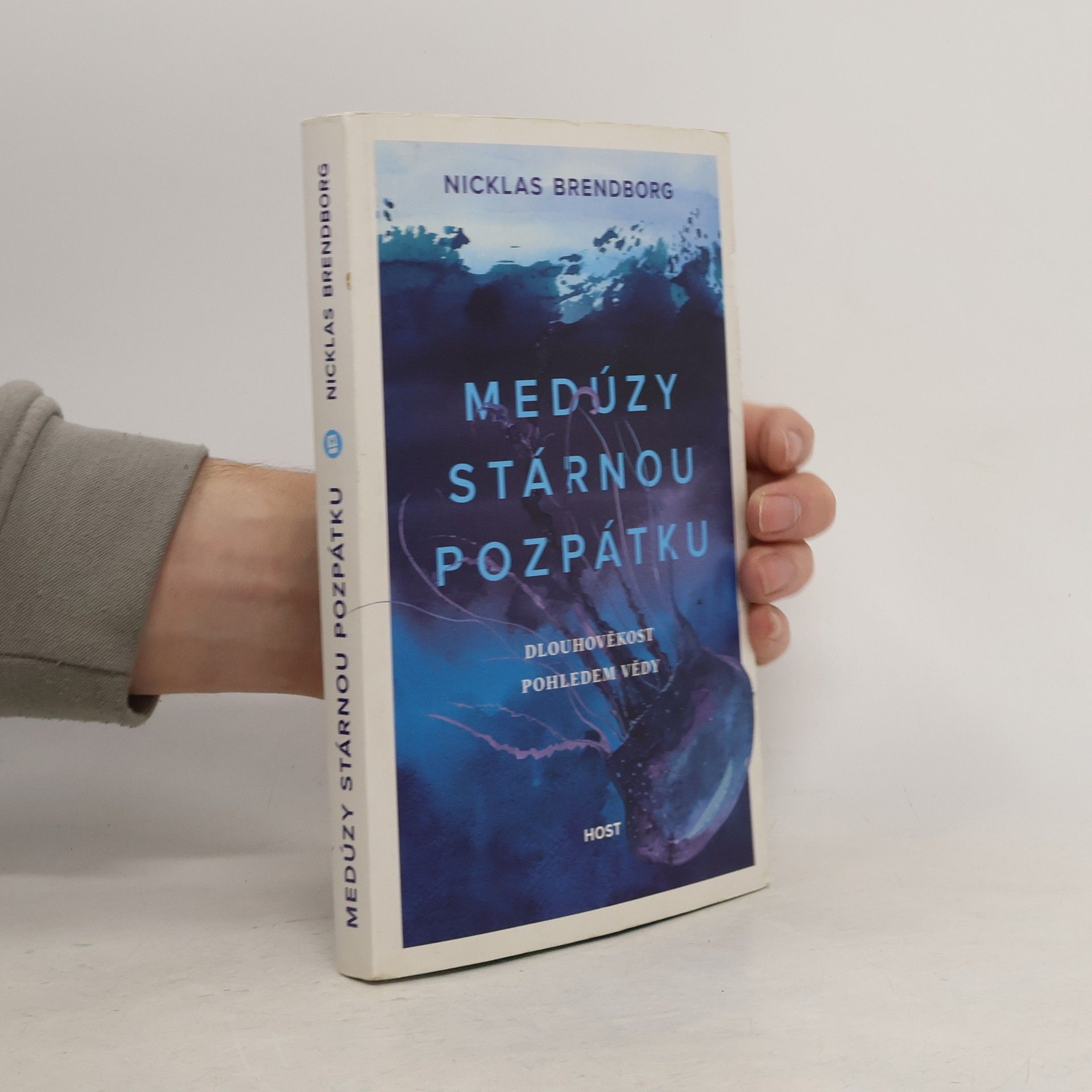 Medúzy stárnou pozpátku : dlouhověkost pohledem vědy