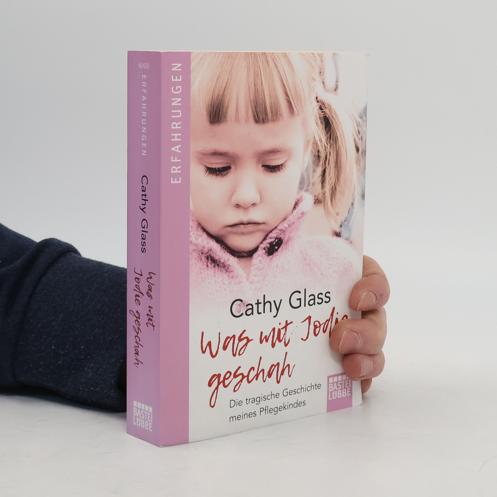 Cathy Glass Was mit Jodie geschah