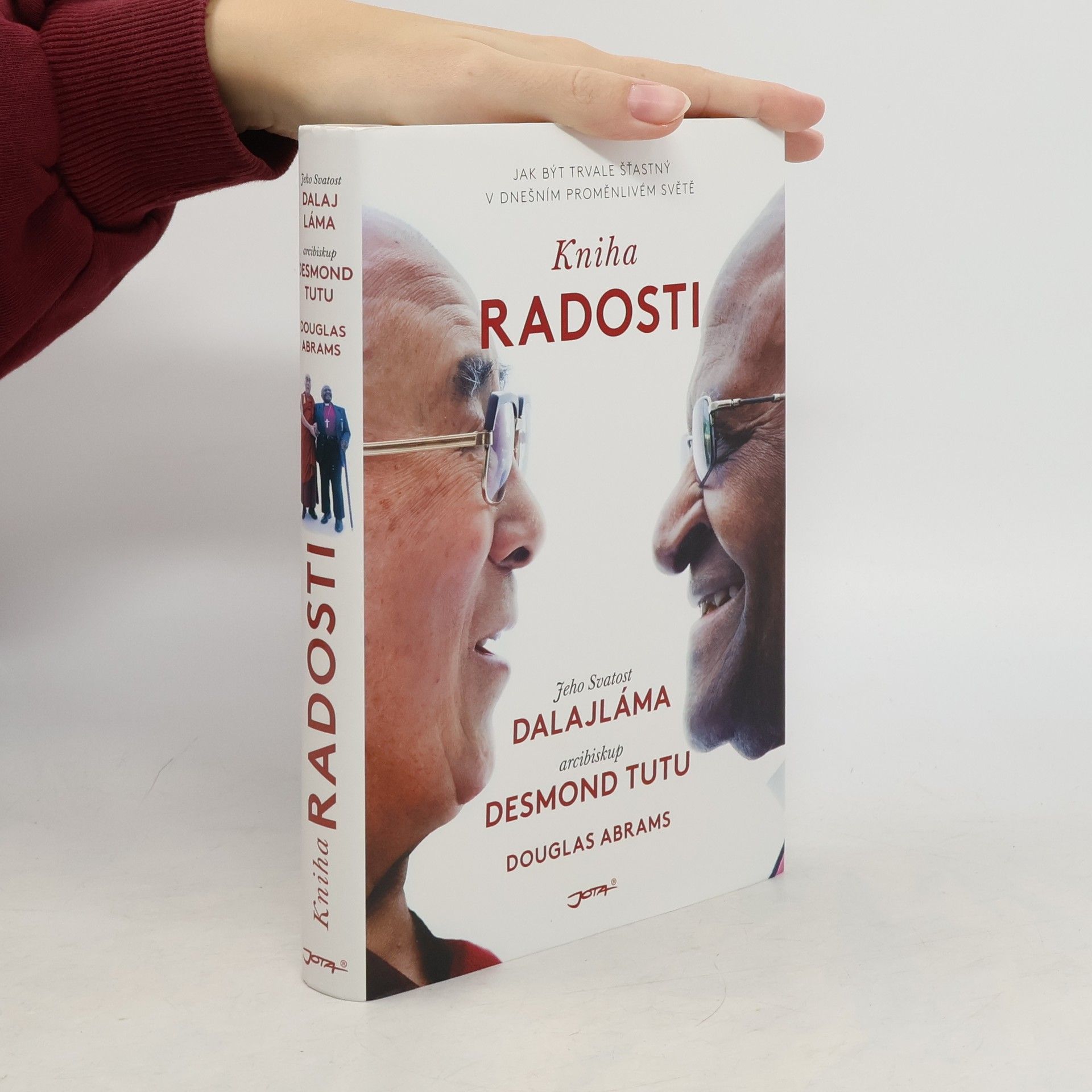 Douglas Carlton Abrams Kniha radosti : jak být trvale šťastný v dnešním proměnlivém světě