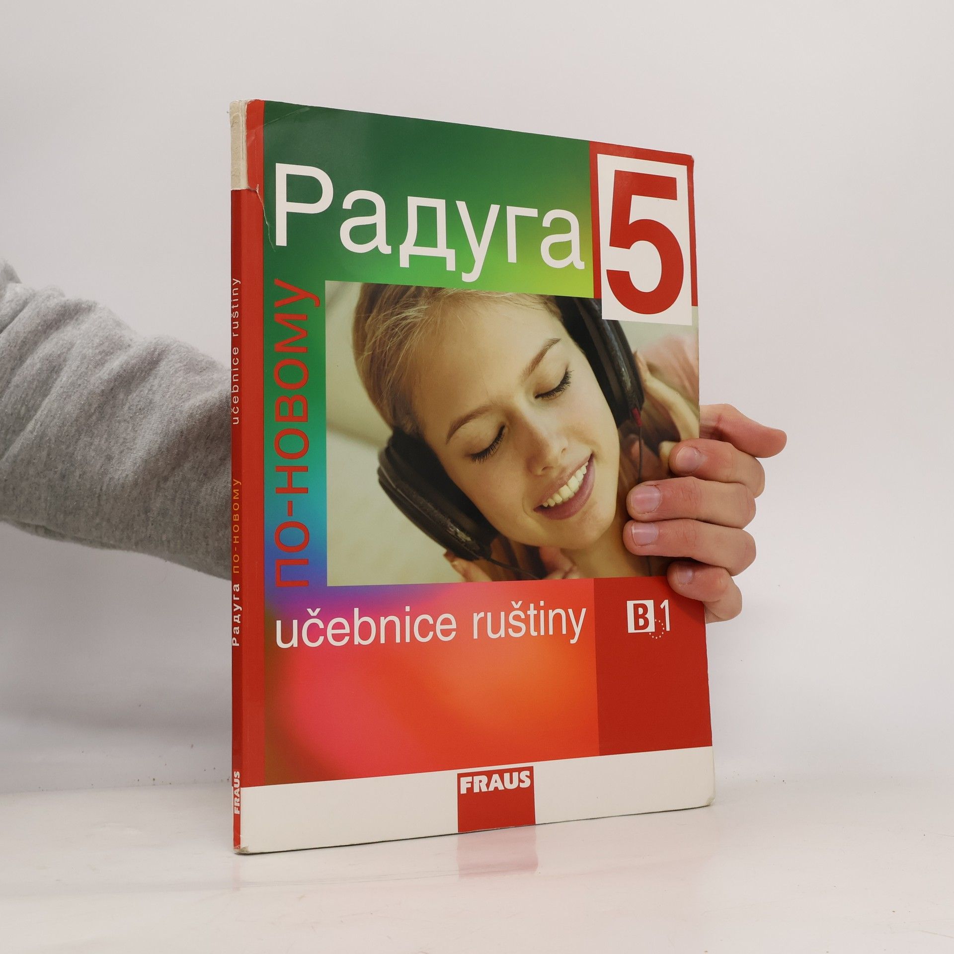 Stanislav Jelínek Raduga po-novomu 5. B1, Učebnice ruštiny, 2011