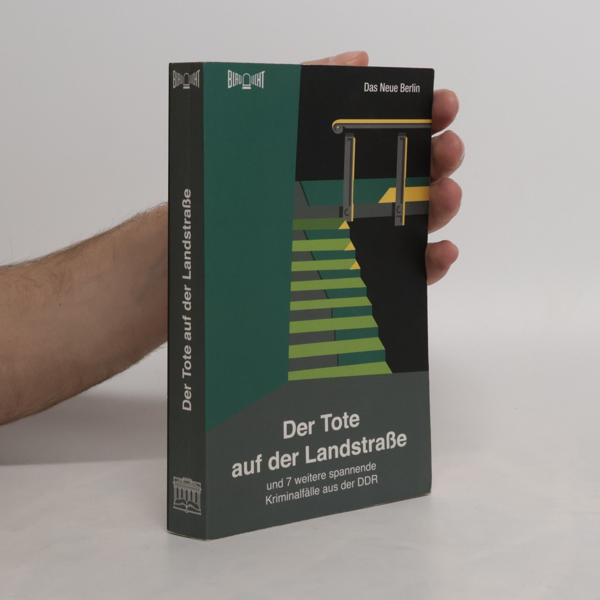 Kolektív autorov Der Tote auf der Landstraße und 7 weitere spannende Blaulicht-Krimis