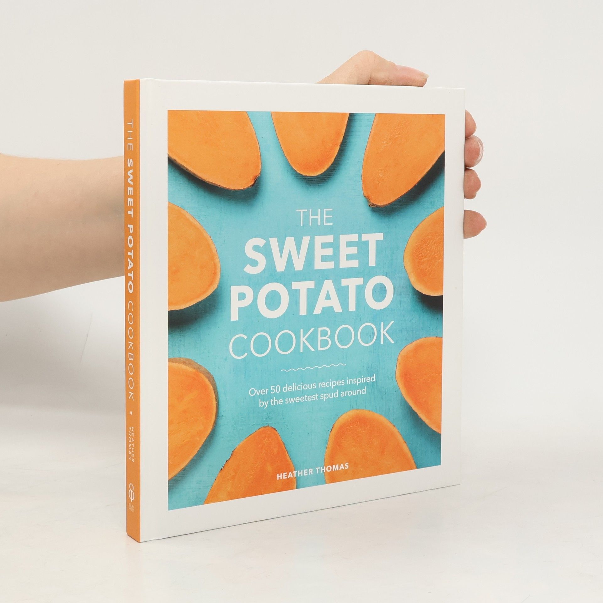 Heather Thomas The Sweet Potato Cookbook