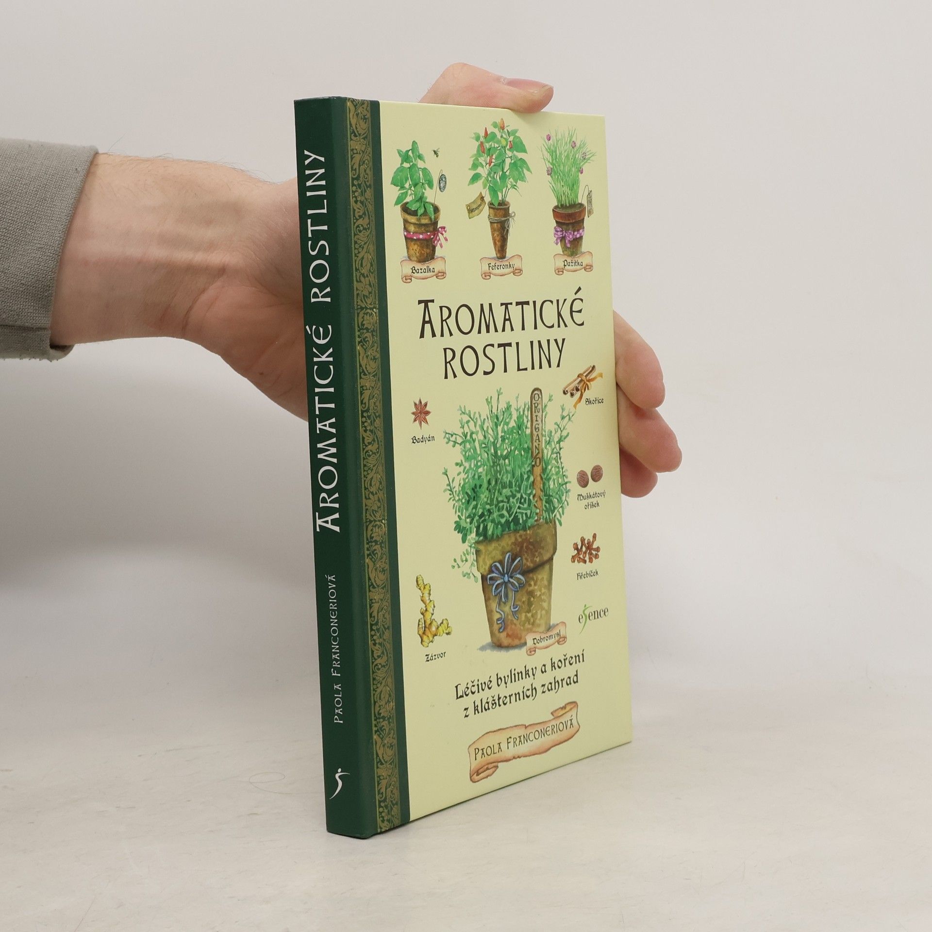 Aromatické rostliny: Léčivé bylinky a koření z klášterních zahrad