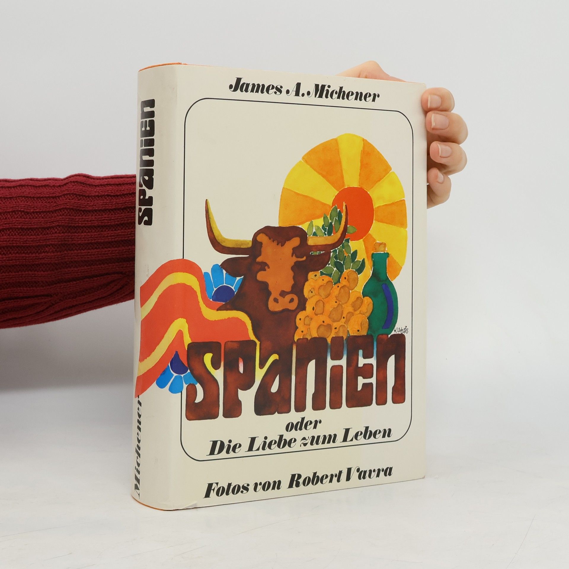 James Albert Michener Spanien oder Die Liebe zum Leben