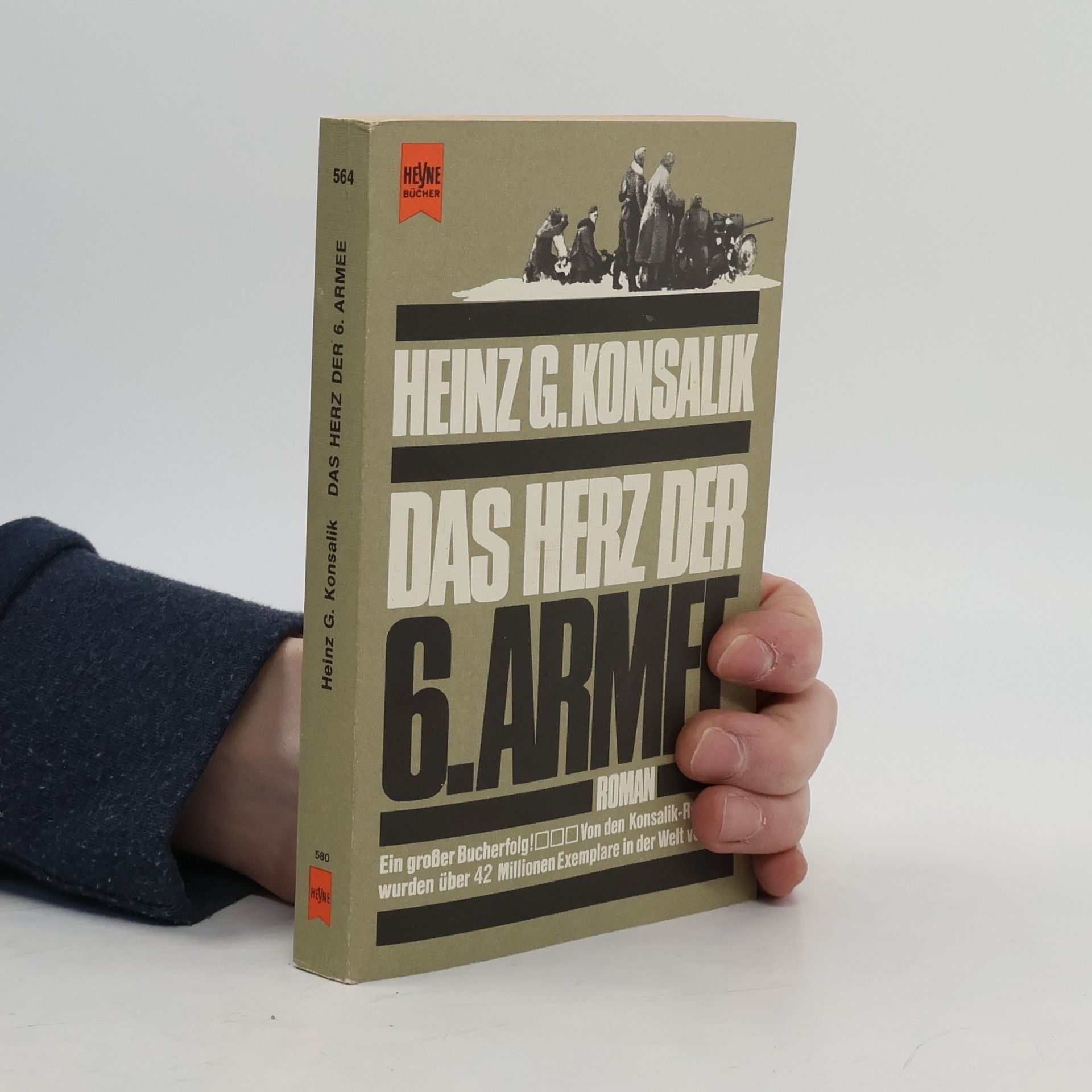 Heinz G. Konsalik Das Herz der 6. Armee