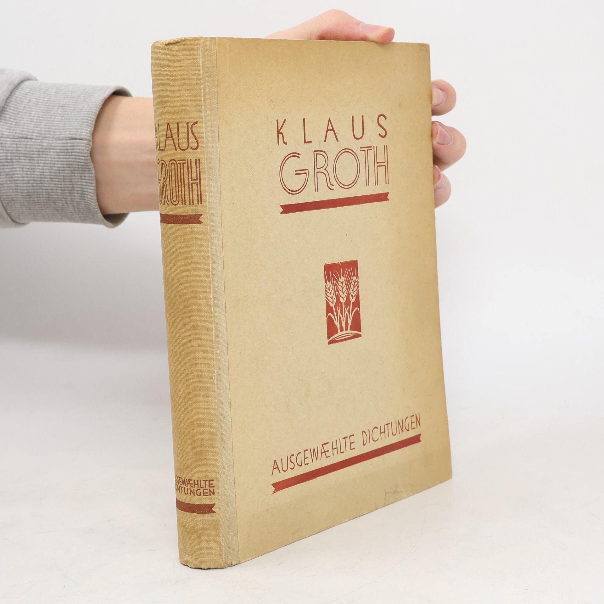 Klaus Groth Eine Auswahl seiner Dichtungen