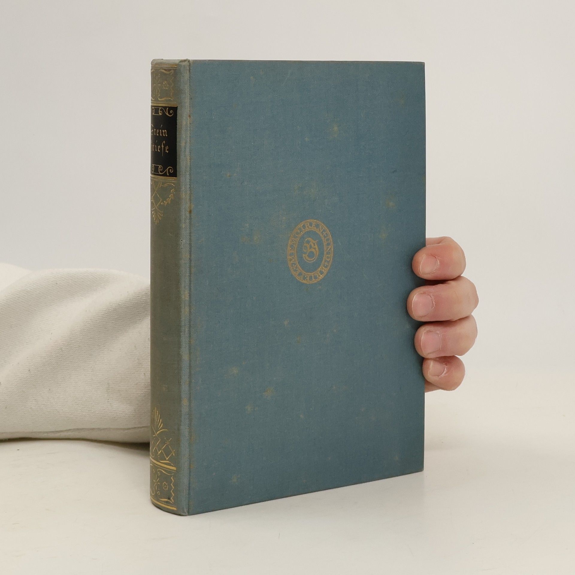 Karl vom und zum Stein Stein. Briefe und Schriften