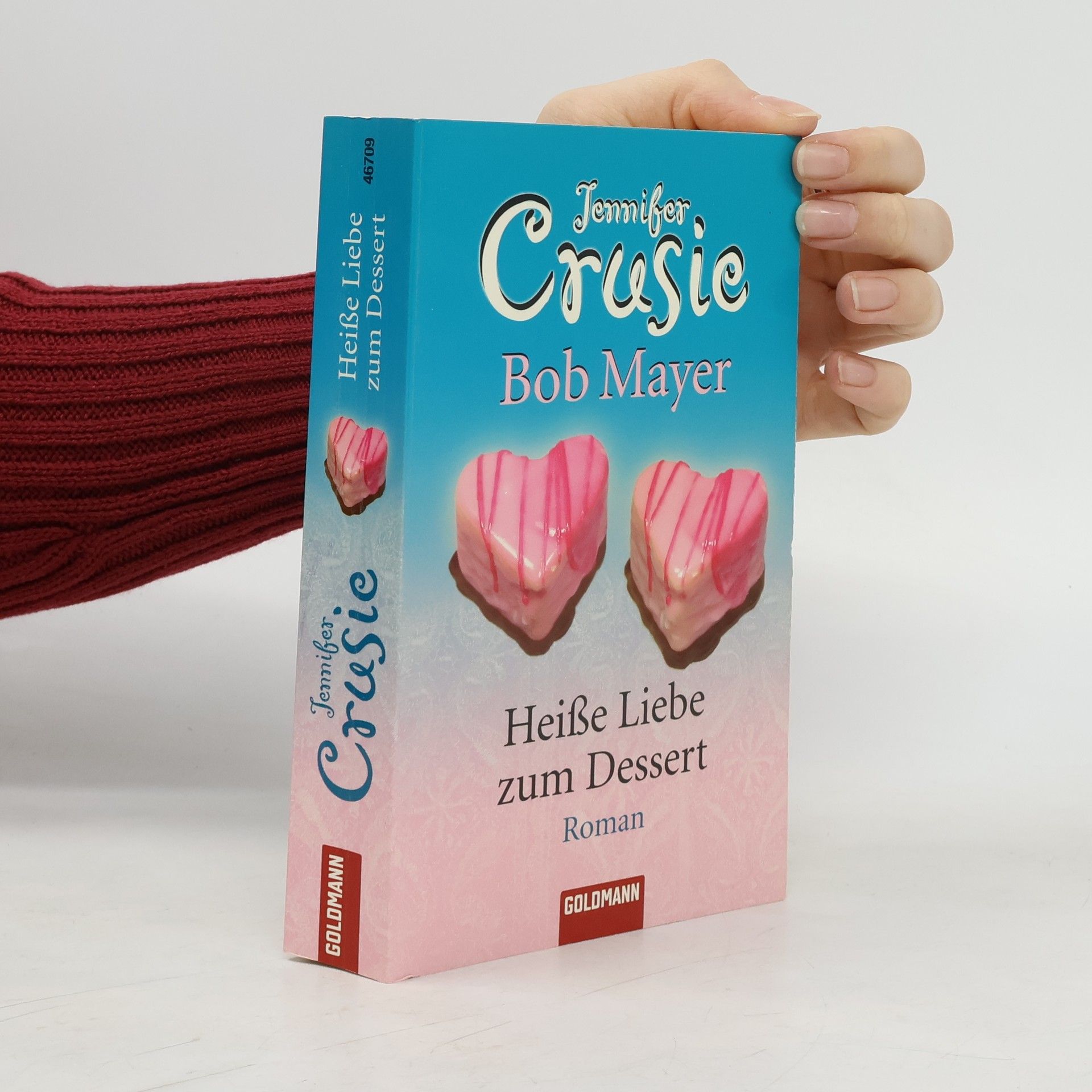 Jennifer Crusie Heiße Liebe zum Dessert