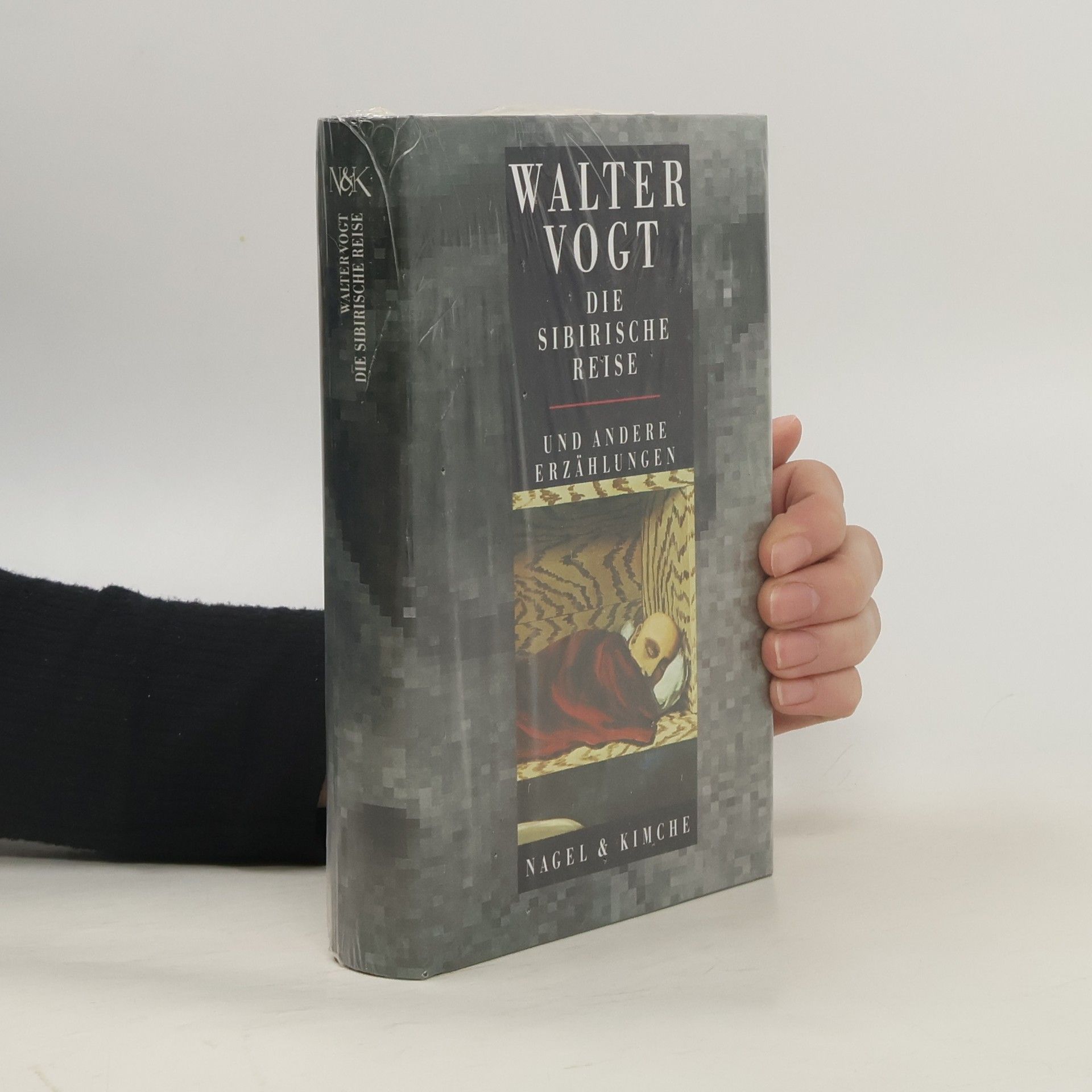 Walter Vogt Die sibirische Reise und andere Erzählungen. Hrsg. v. Doris Halter. Mit e. Nachw. v. Adolf Muschg