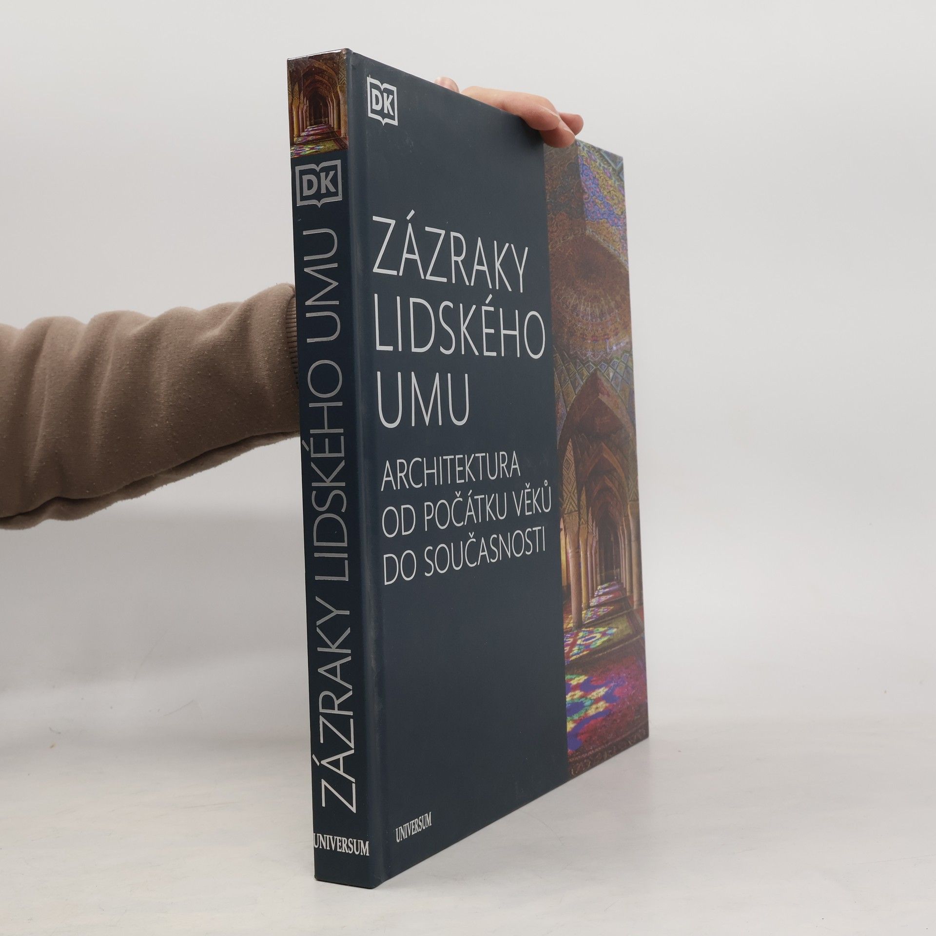Zázraky lidského umu: Architektura od počátku věků do současnosti