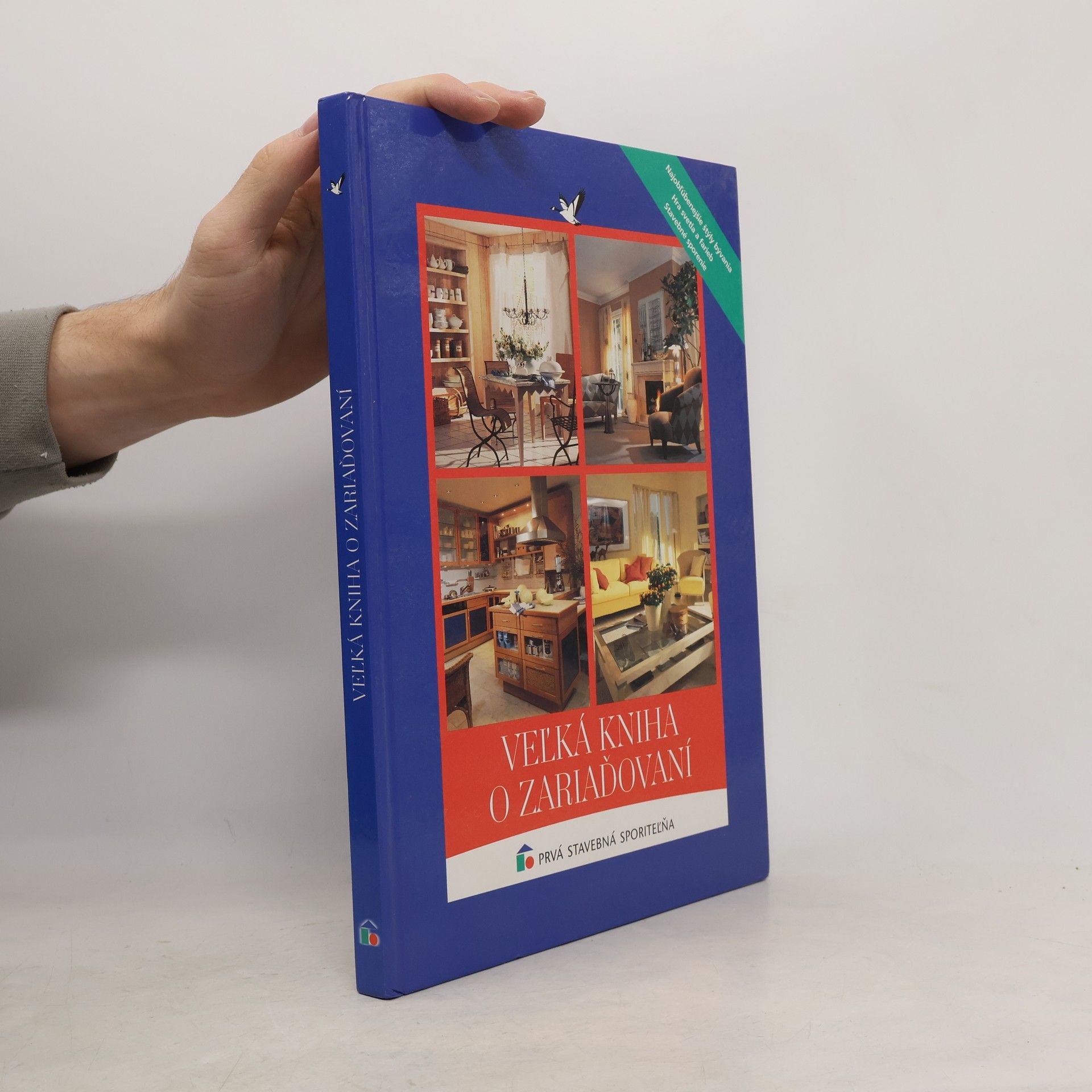 Kolektív autorov Vel'ká kniha o zariaďovaní