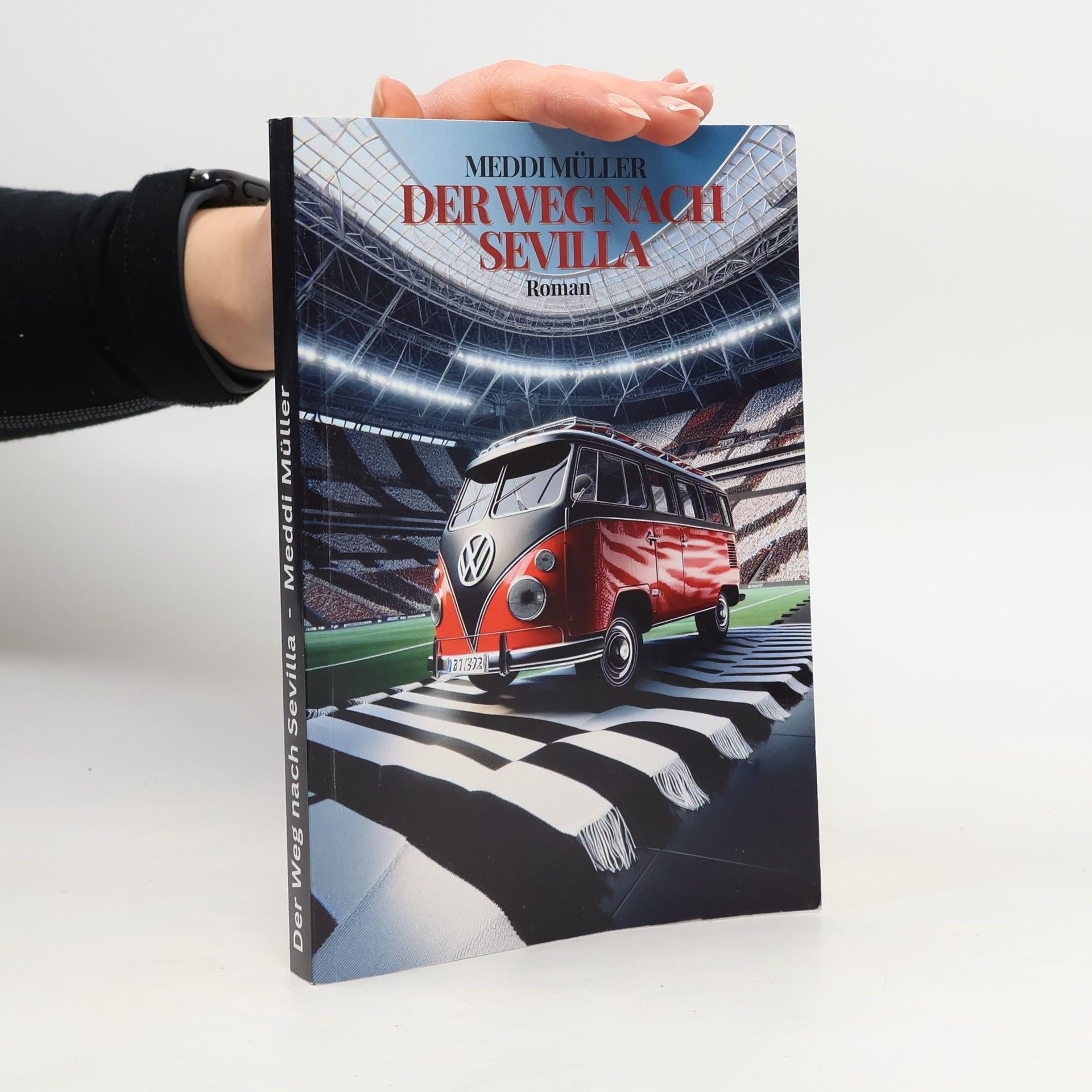 Meddi M. Müller Der Weg nach Sevilla