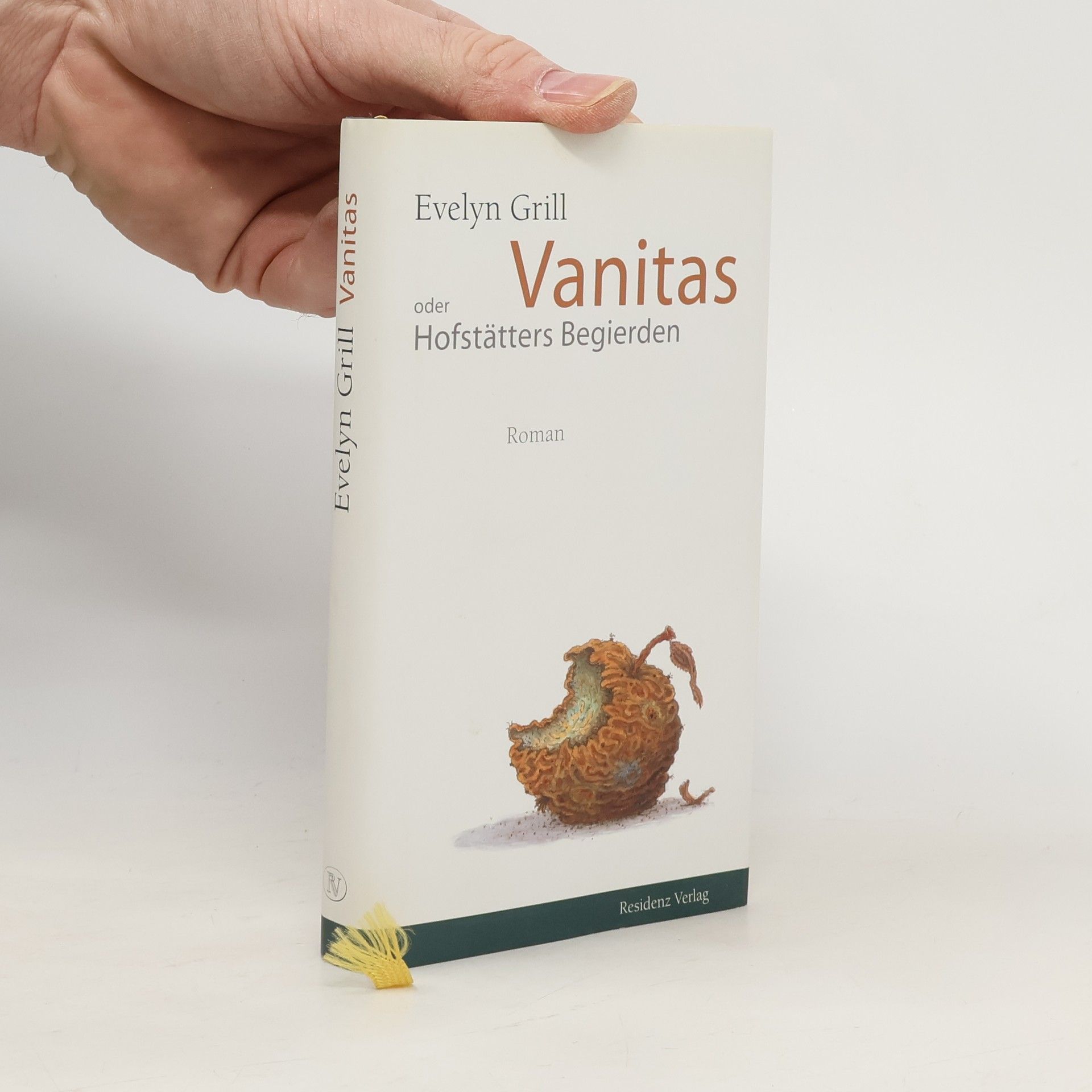 Evelyn Grill Vanitas oder Hofstätters Begierden