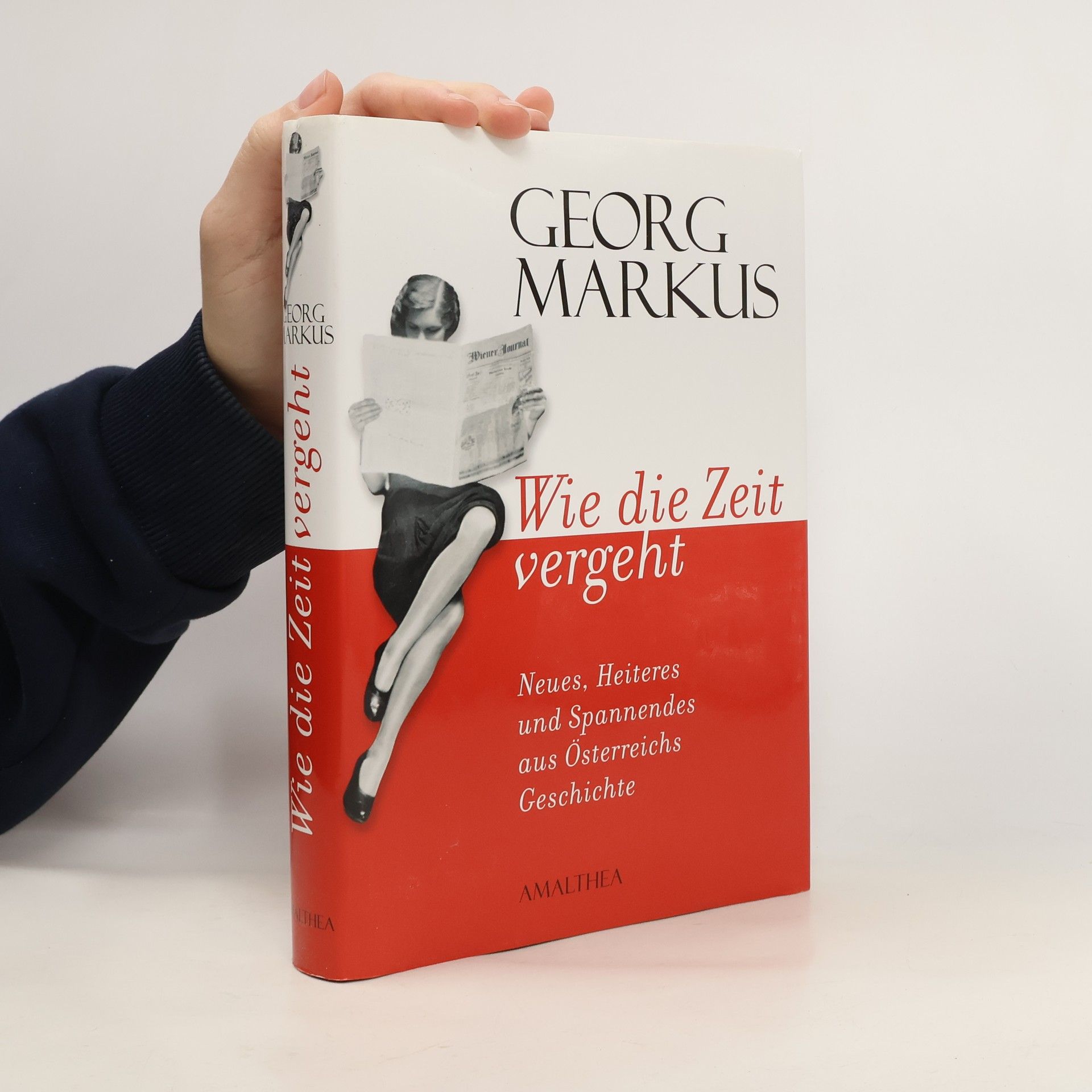 Georg Markus Wie die Zeit vergeht