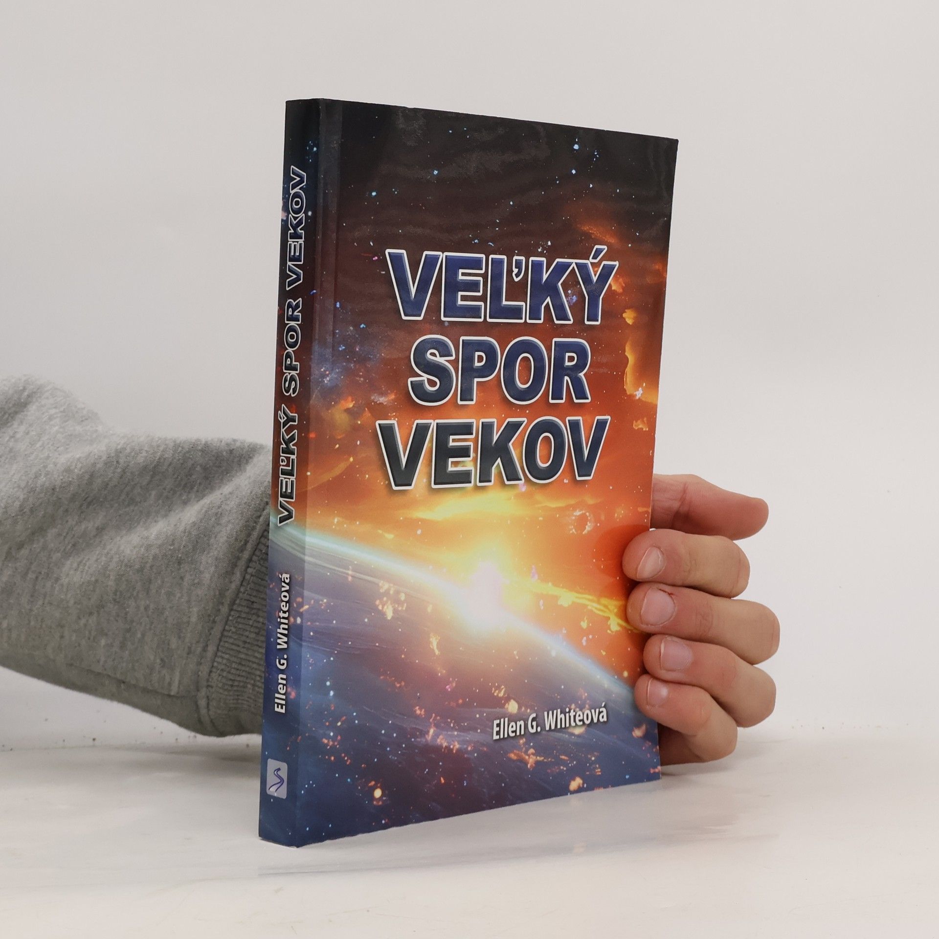 Ellen G. White Veľký spor vekov