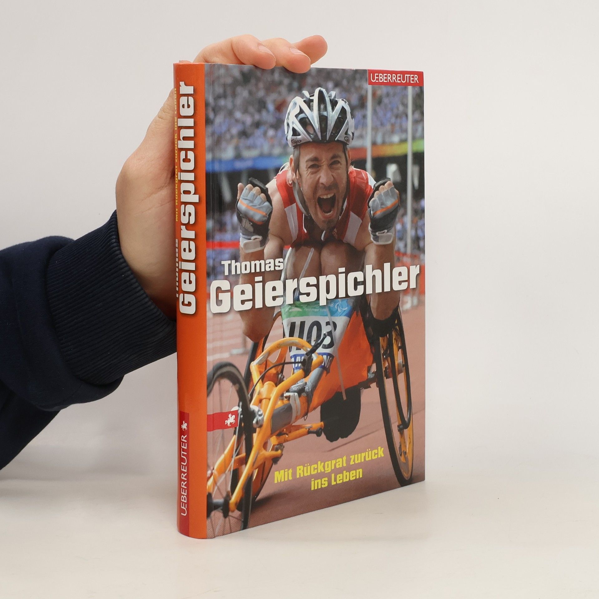 Thomas Geierspichler Mit Rückgrat zurück ins Leben