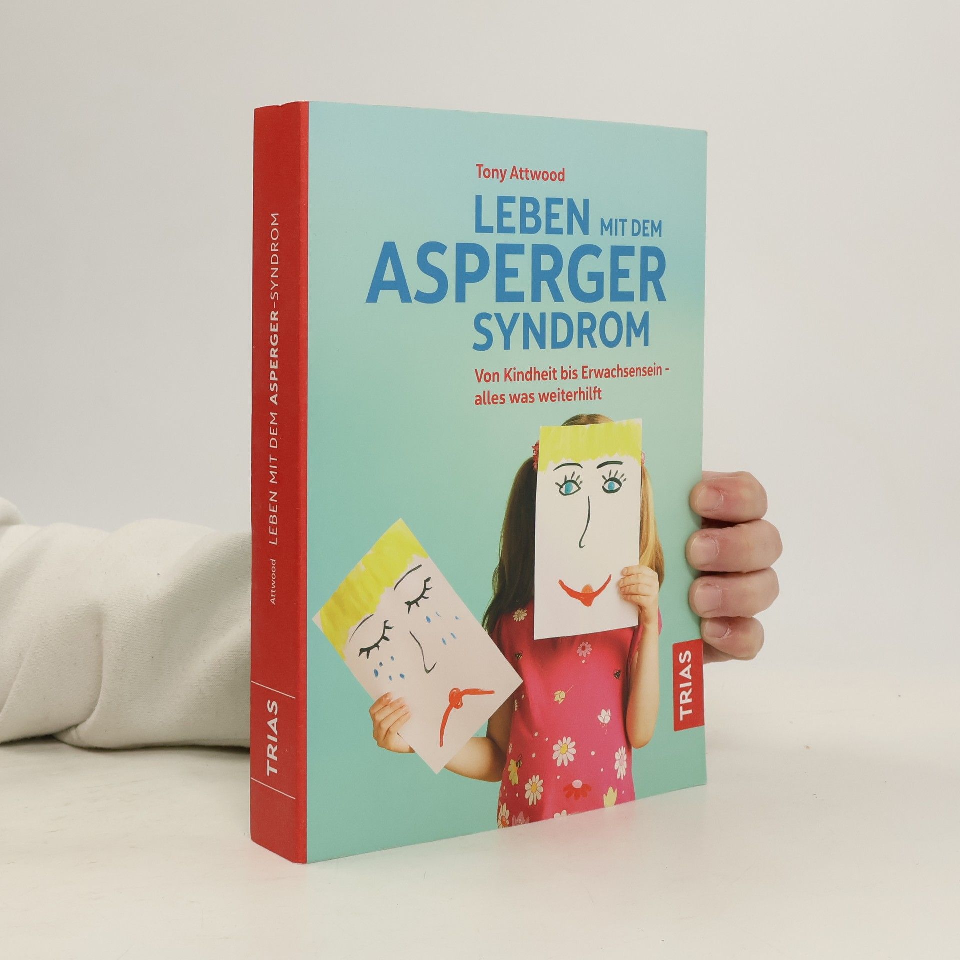 Tony Attwood Leben mit dem Asperger-Syndrom