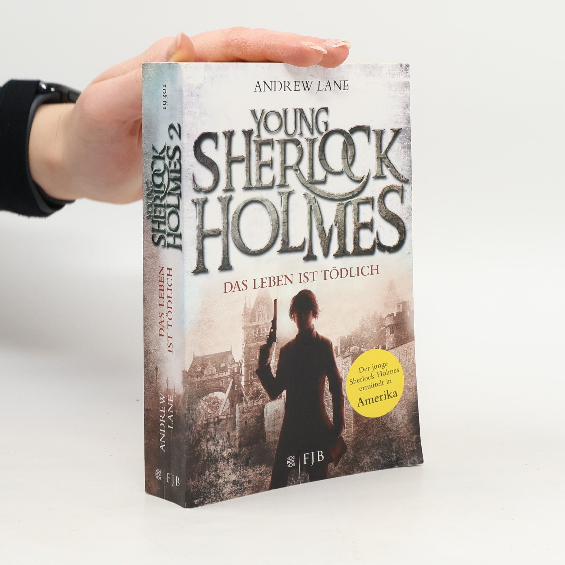 Andy Lane Young Sherlock Holmes. Das Leben ist tödlich