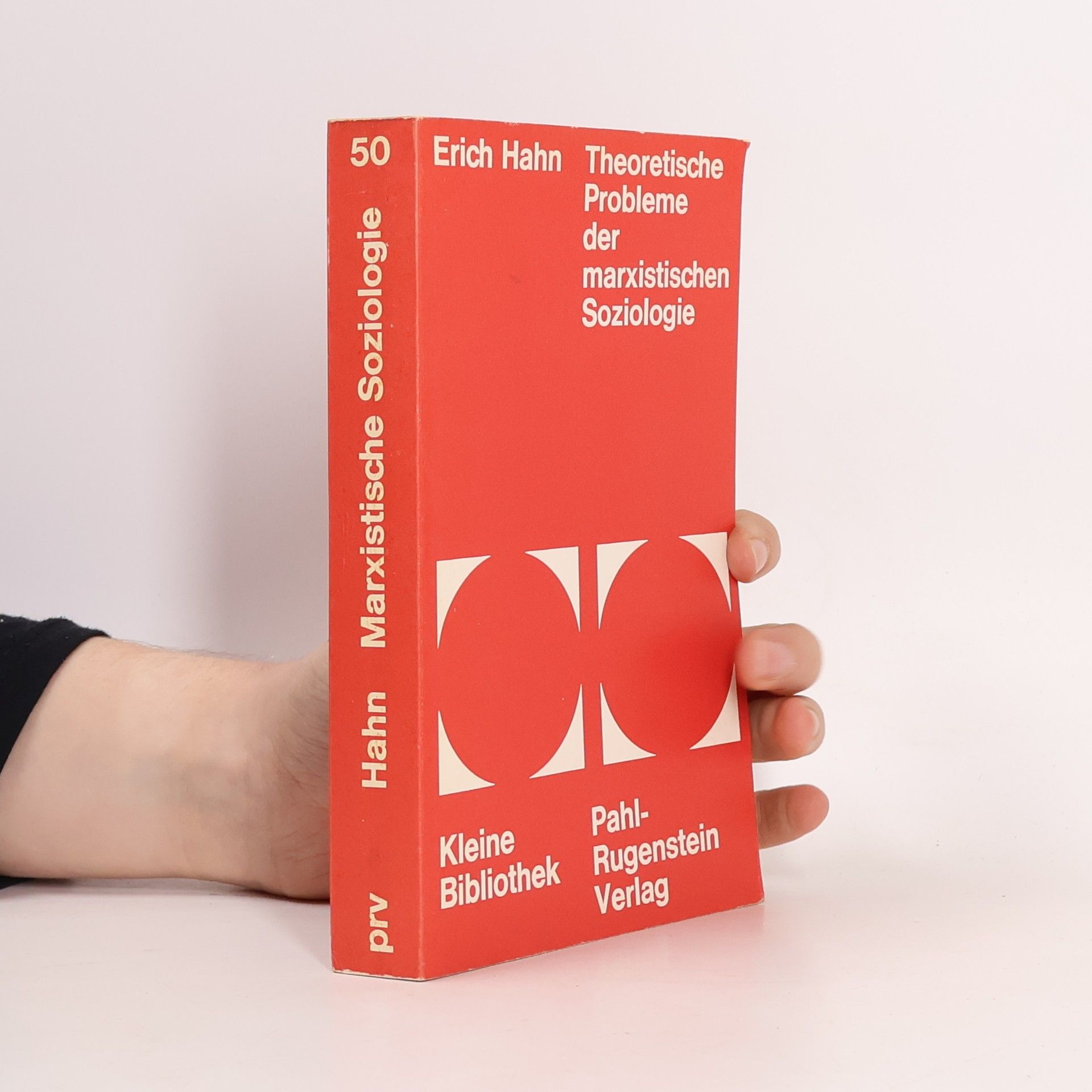 Kleine Bibliothek - 50: Theoretische Probleme der marxistischen Soziologie