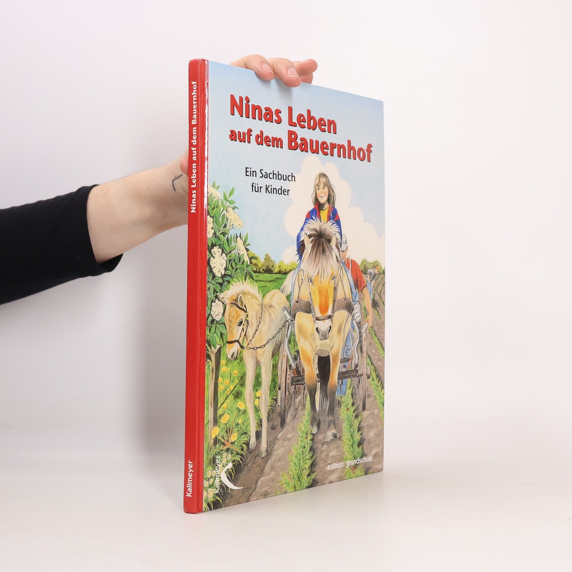 Ninas Leben auf dem Bauernhof. Ein Sachbuch für Kinder.