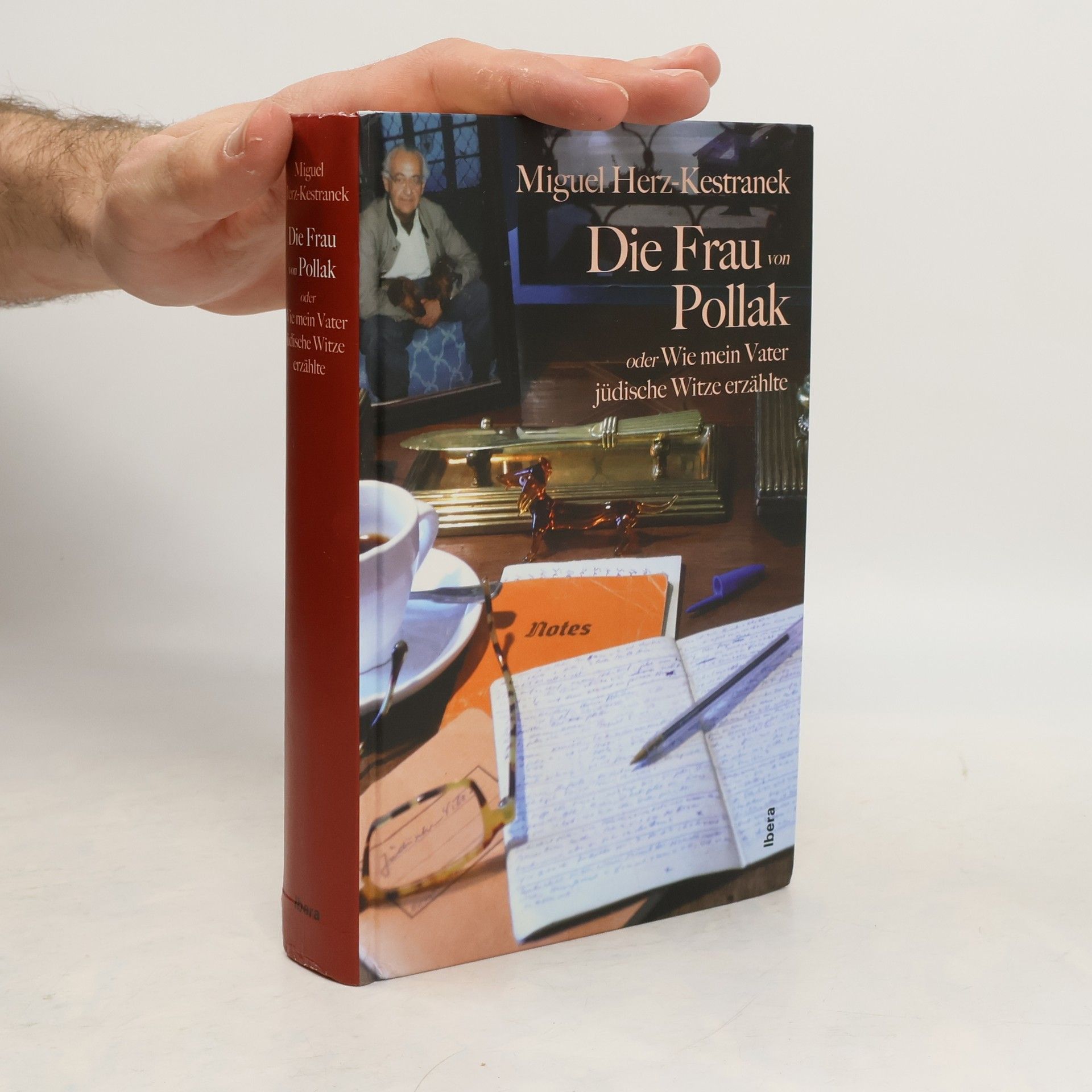 Die Frau von Pollak oder wie mein Vater jüdische Witze erzählte